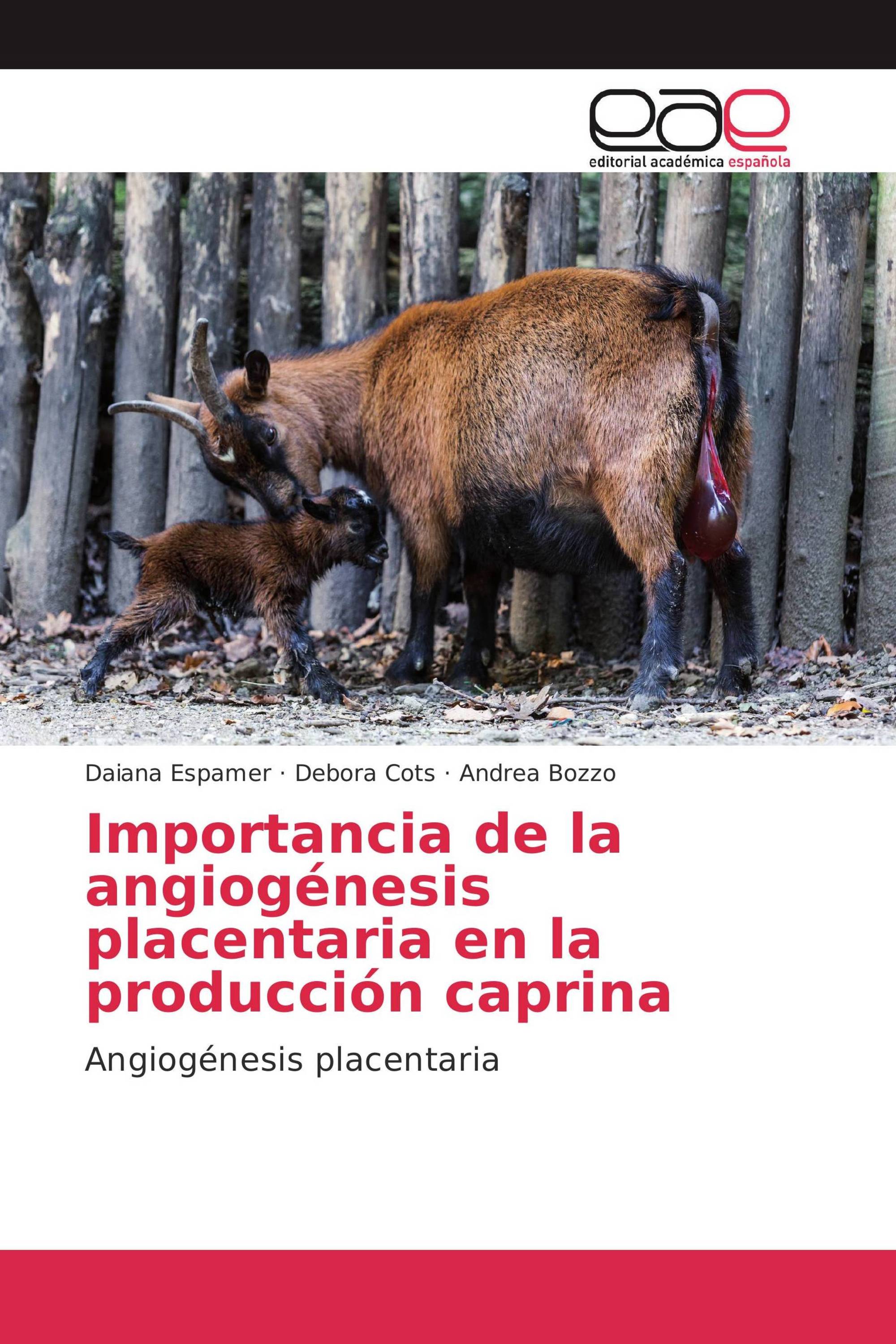 Importancia de la angiogénesis placentaria en la producción caprina