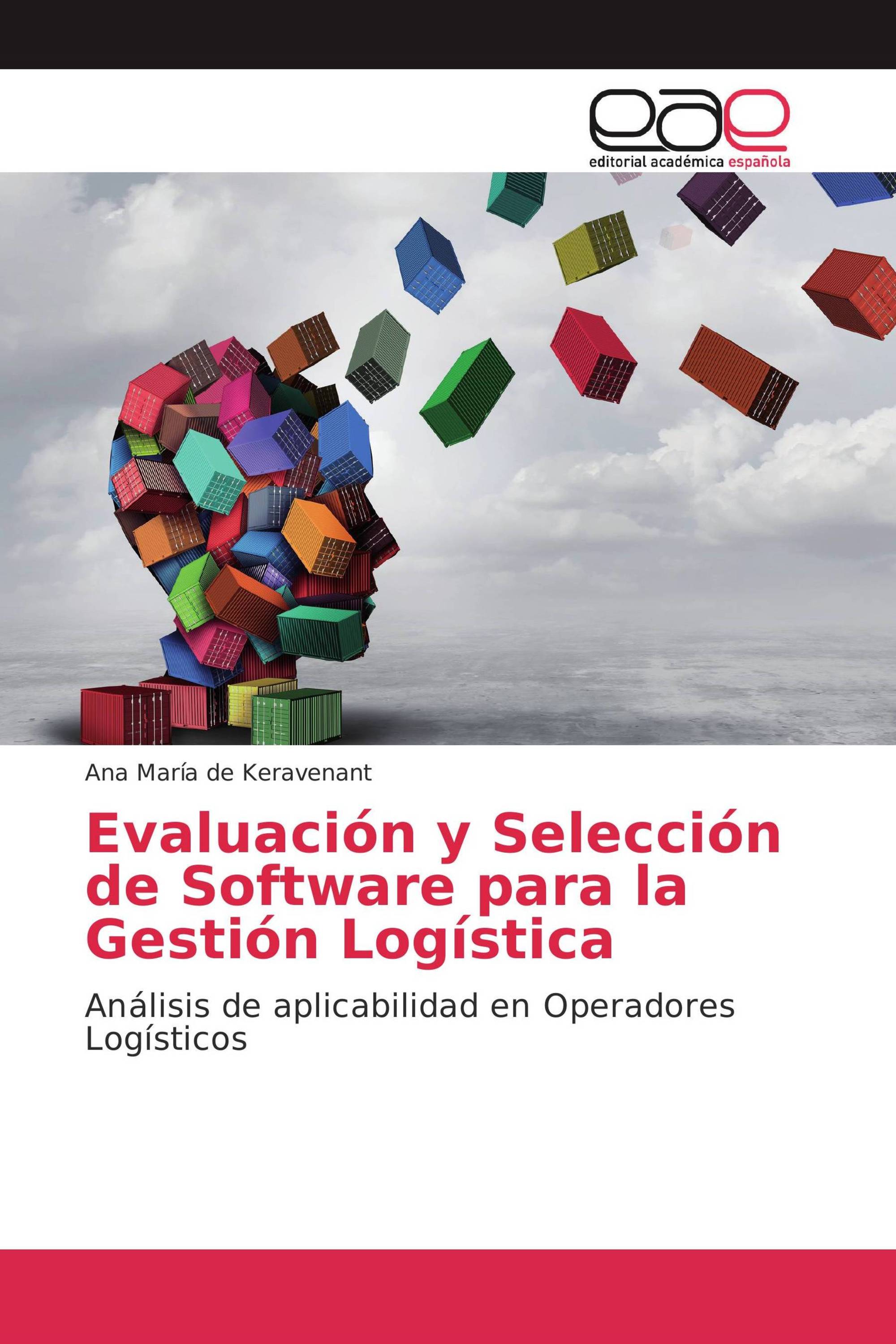 Evaluación y Selección de Software para la Gestión Logística