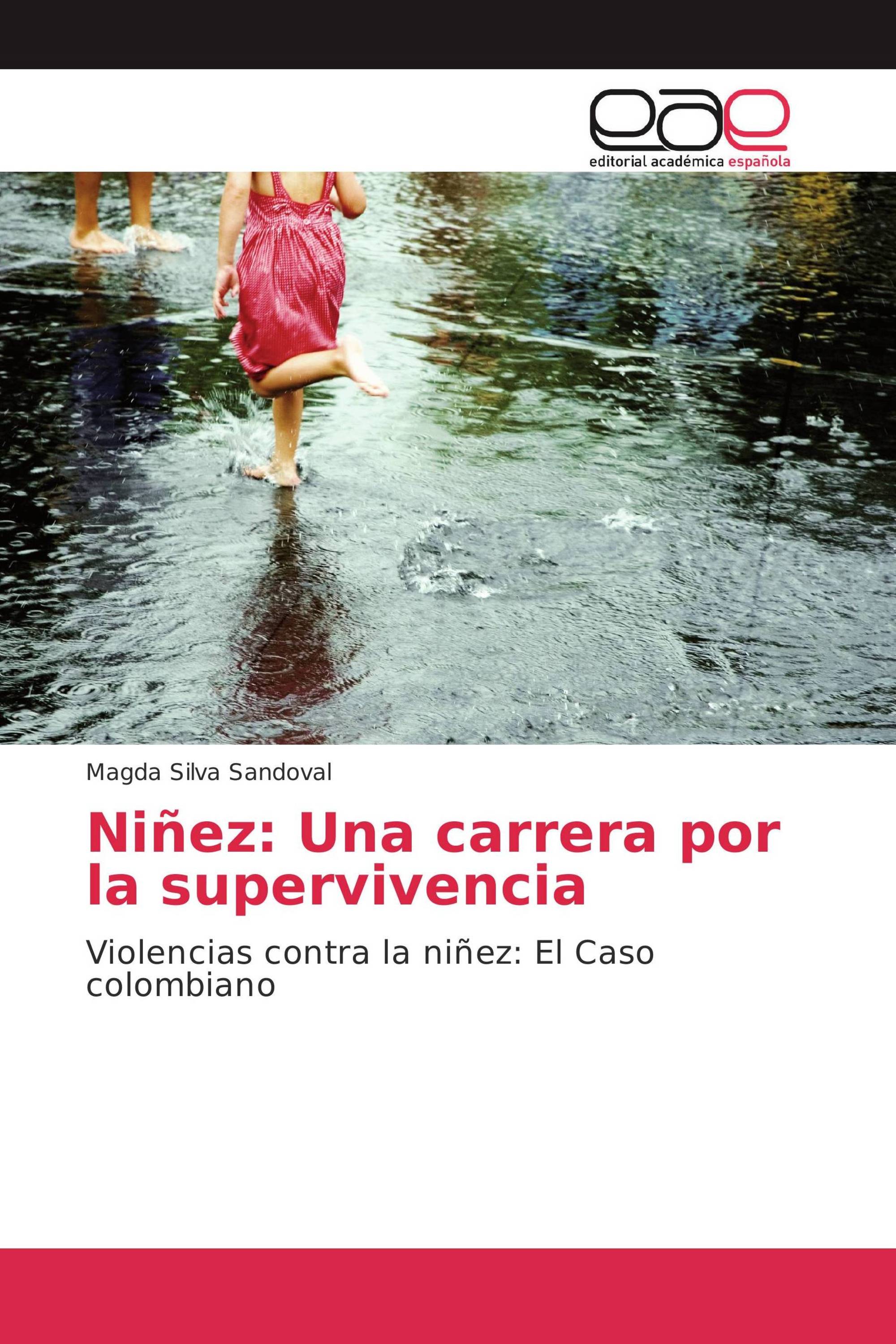 Niñez: Una carrera por la supervivencia