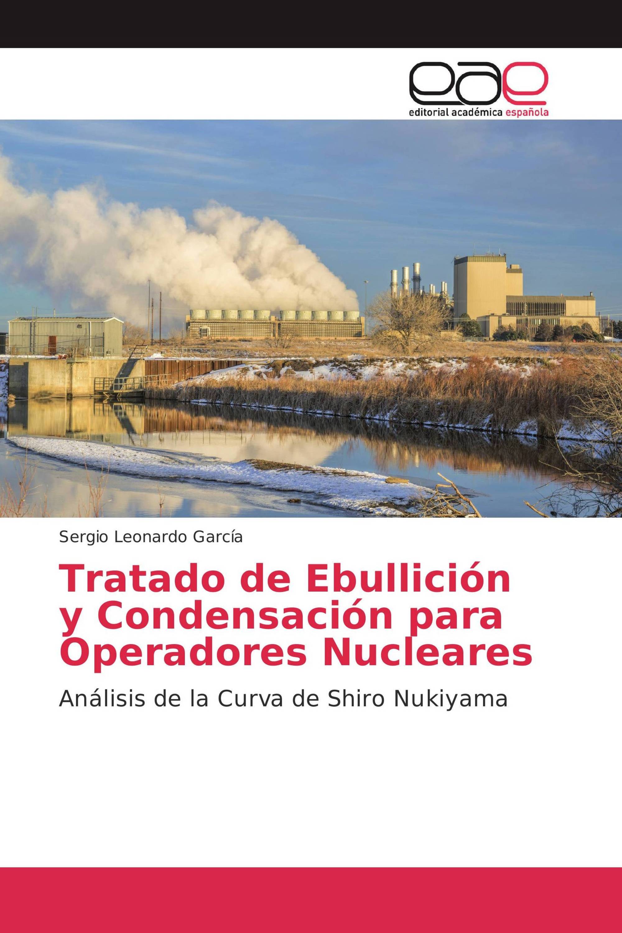 Tratado de Ebullición y Condensación para Operadores Nucleares