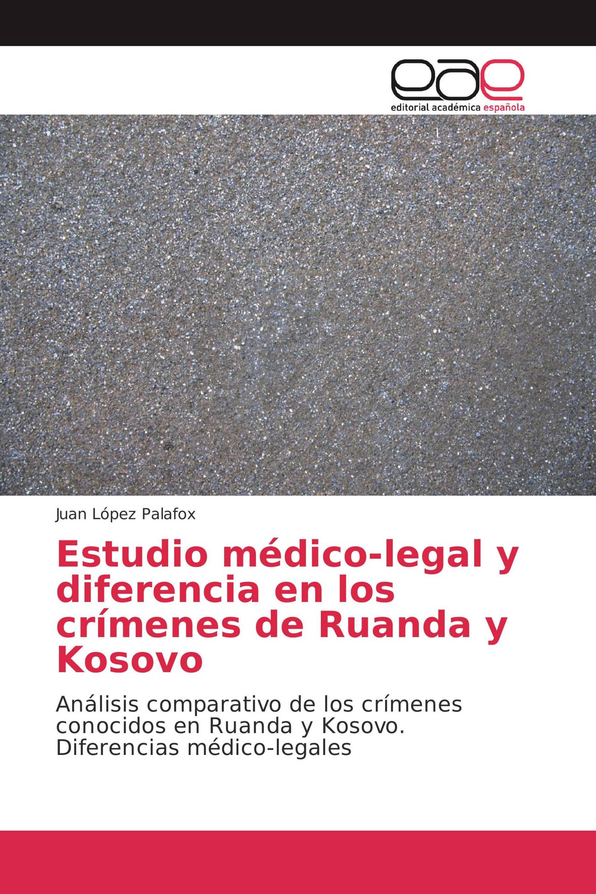 Estudio médico-legal y diferencia en los crímenes de Ruanda y Kosovo