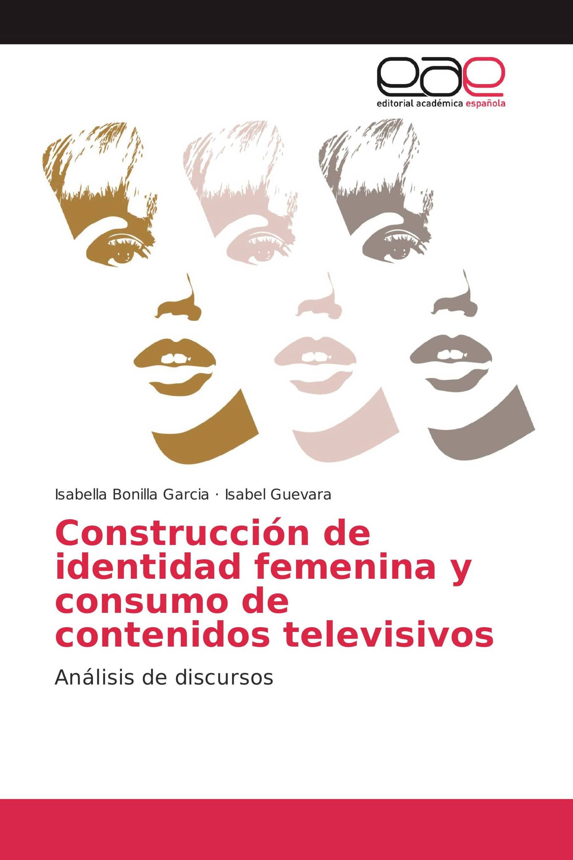 Construcción de identidad femenina y consumo de contenidos televisivos