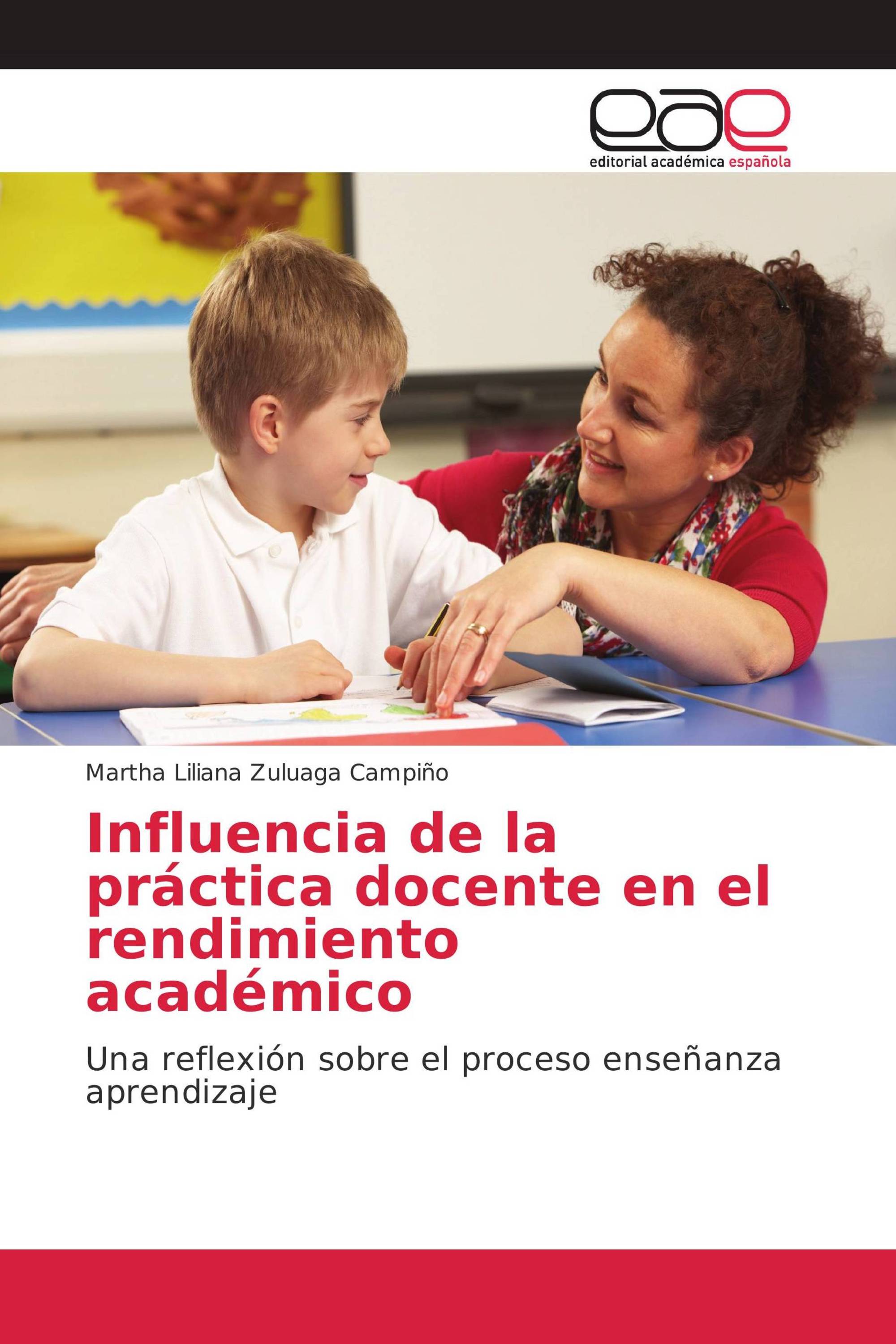 Influencia de la práctica docente en el rendimiento académico