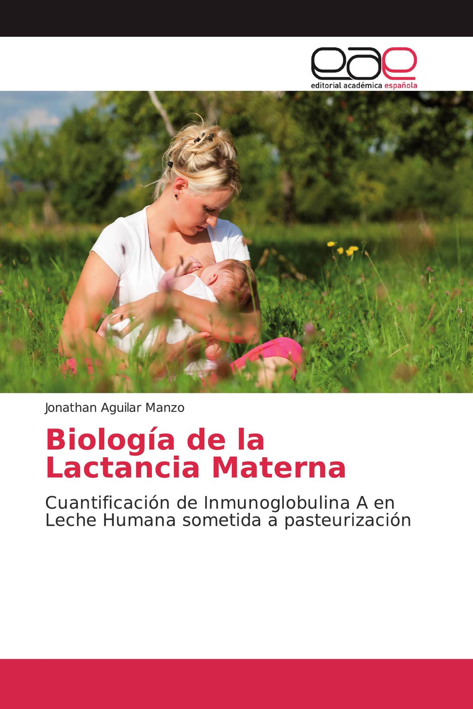 Biología de la Lactancia Materna