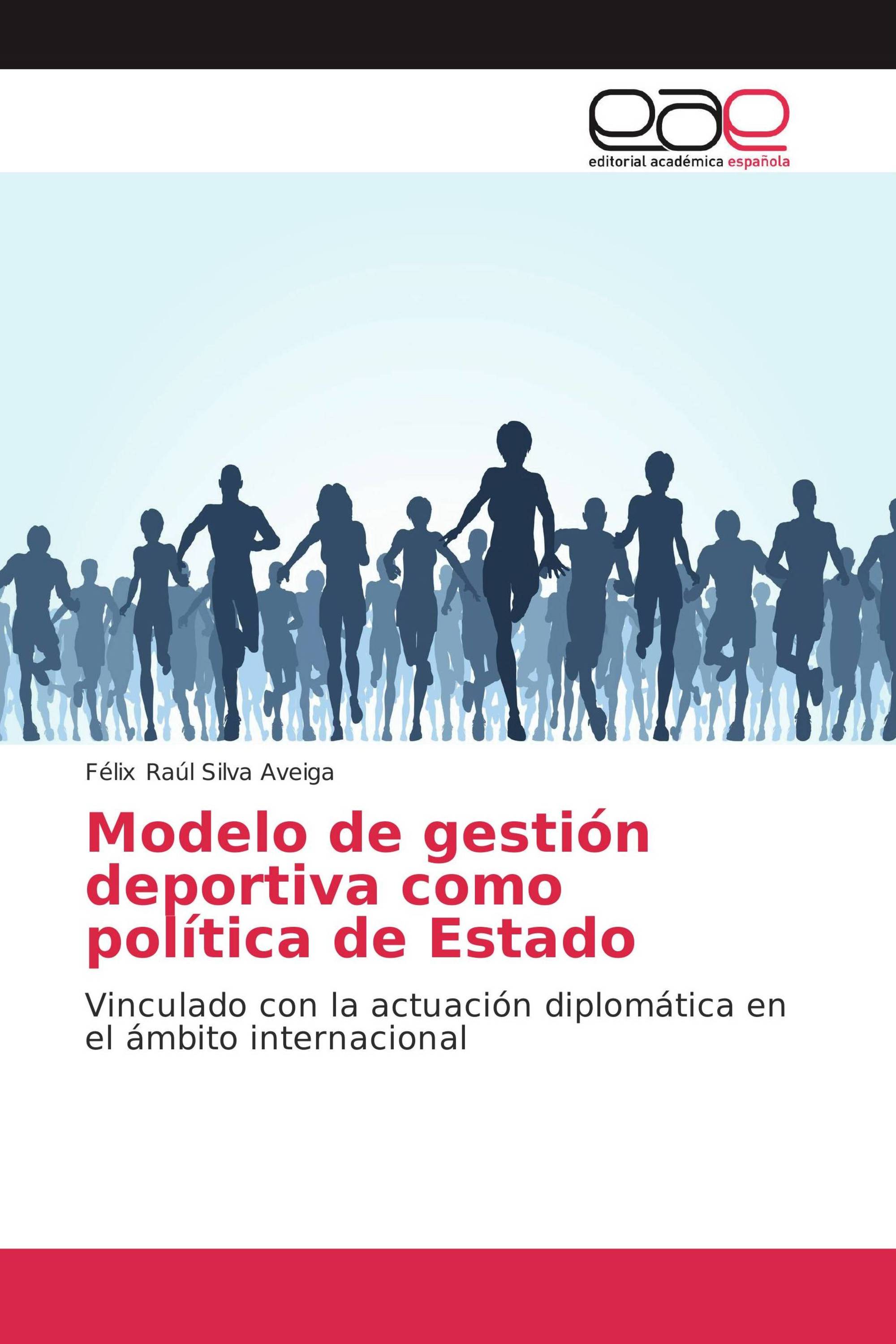 Modelo de gestión deportiva como política de Estado