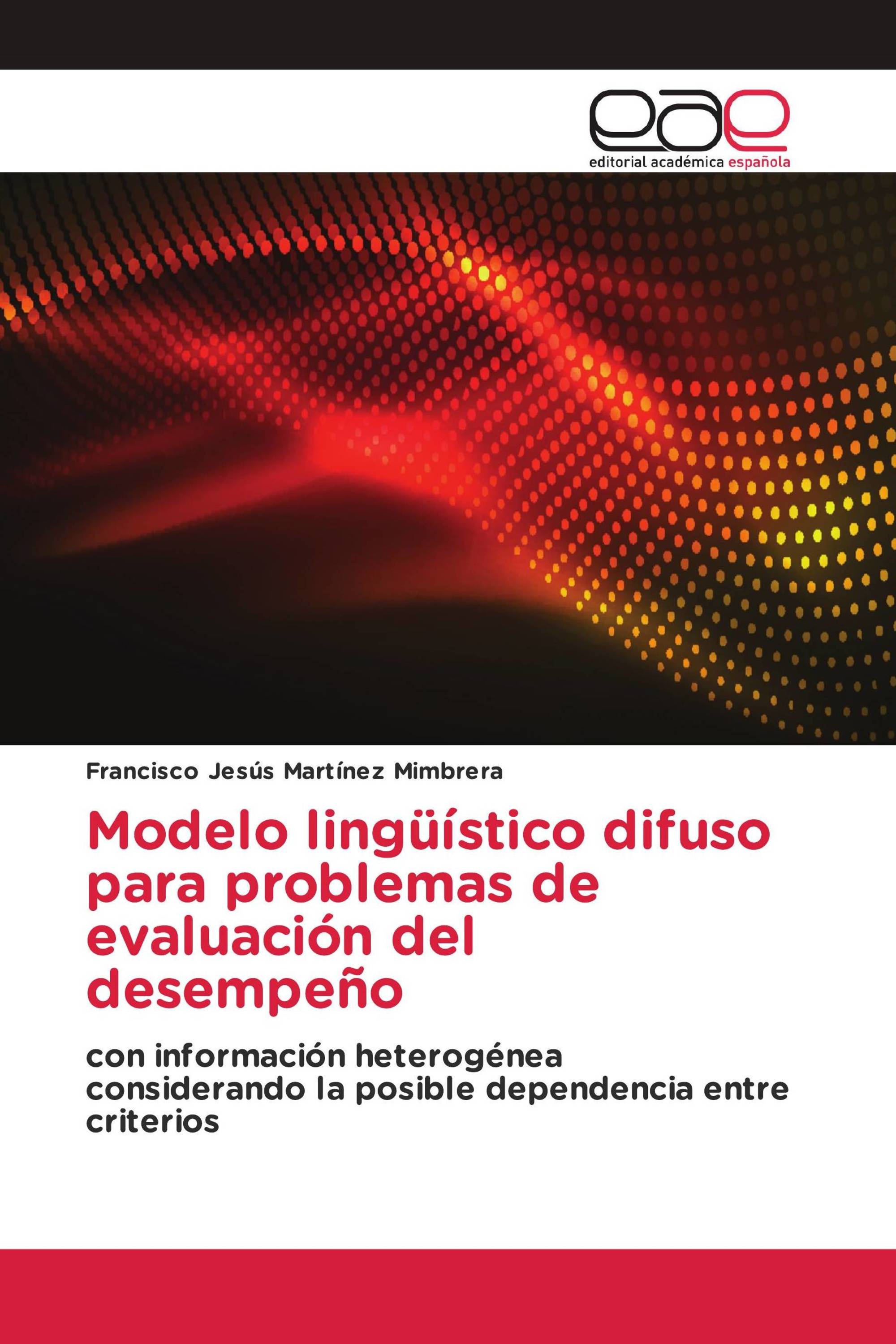 Modelo lingüístico difuso para problemas de evaluación del desempeño