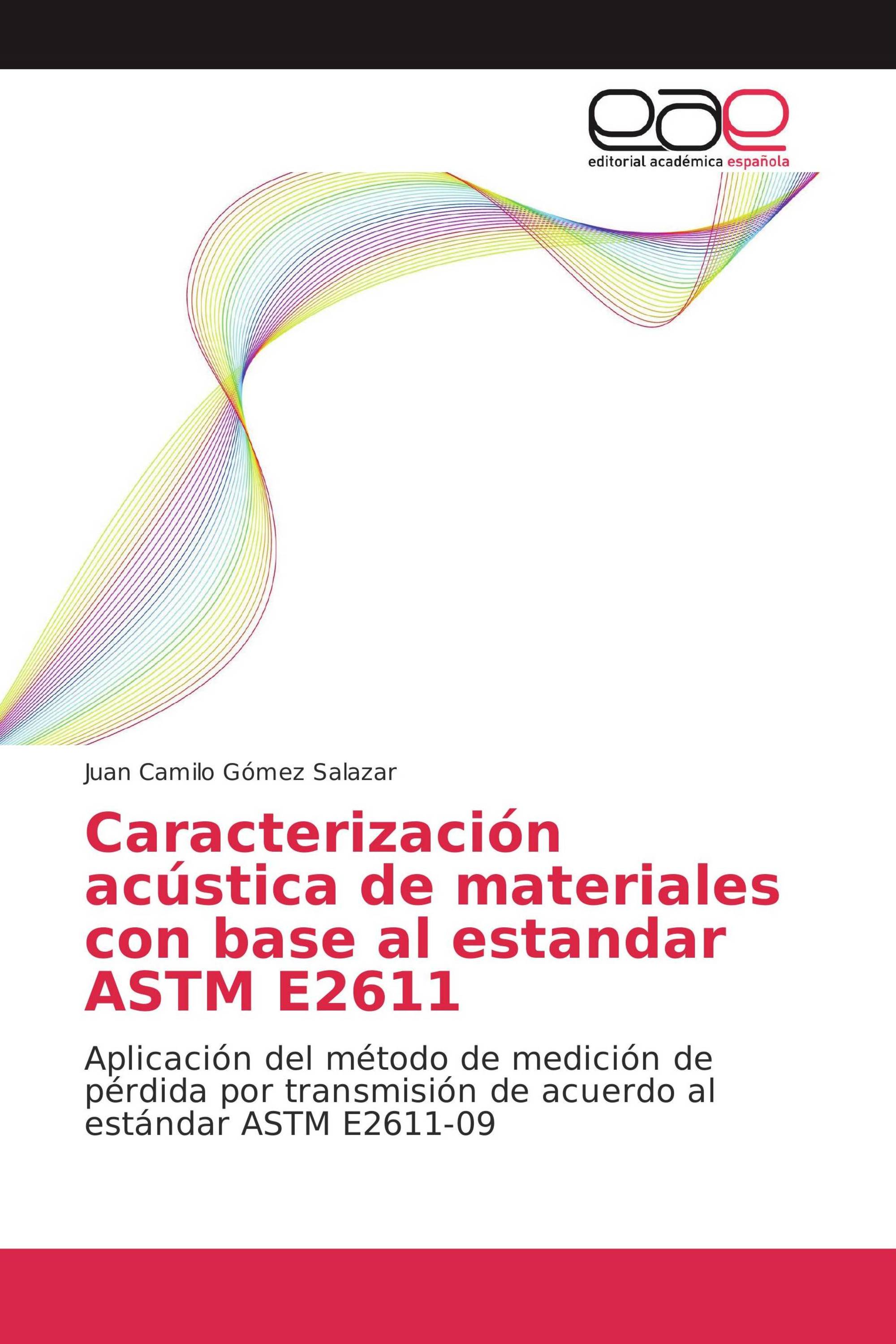 Caracterización acústica de materiales con base al estandar ASTM E2611