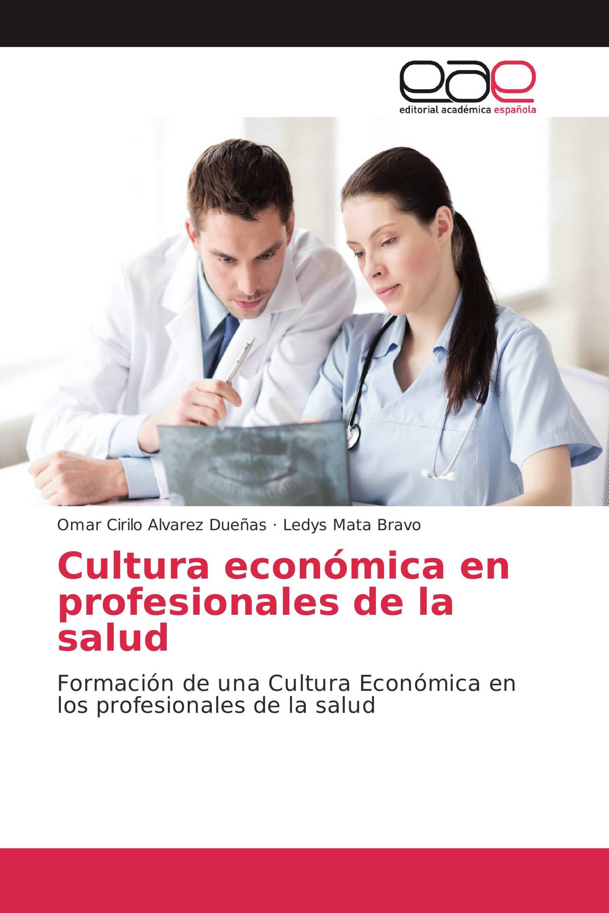 Cultura económica en profesionales de la salud