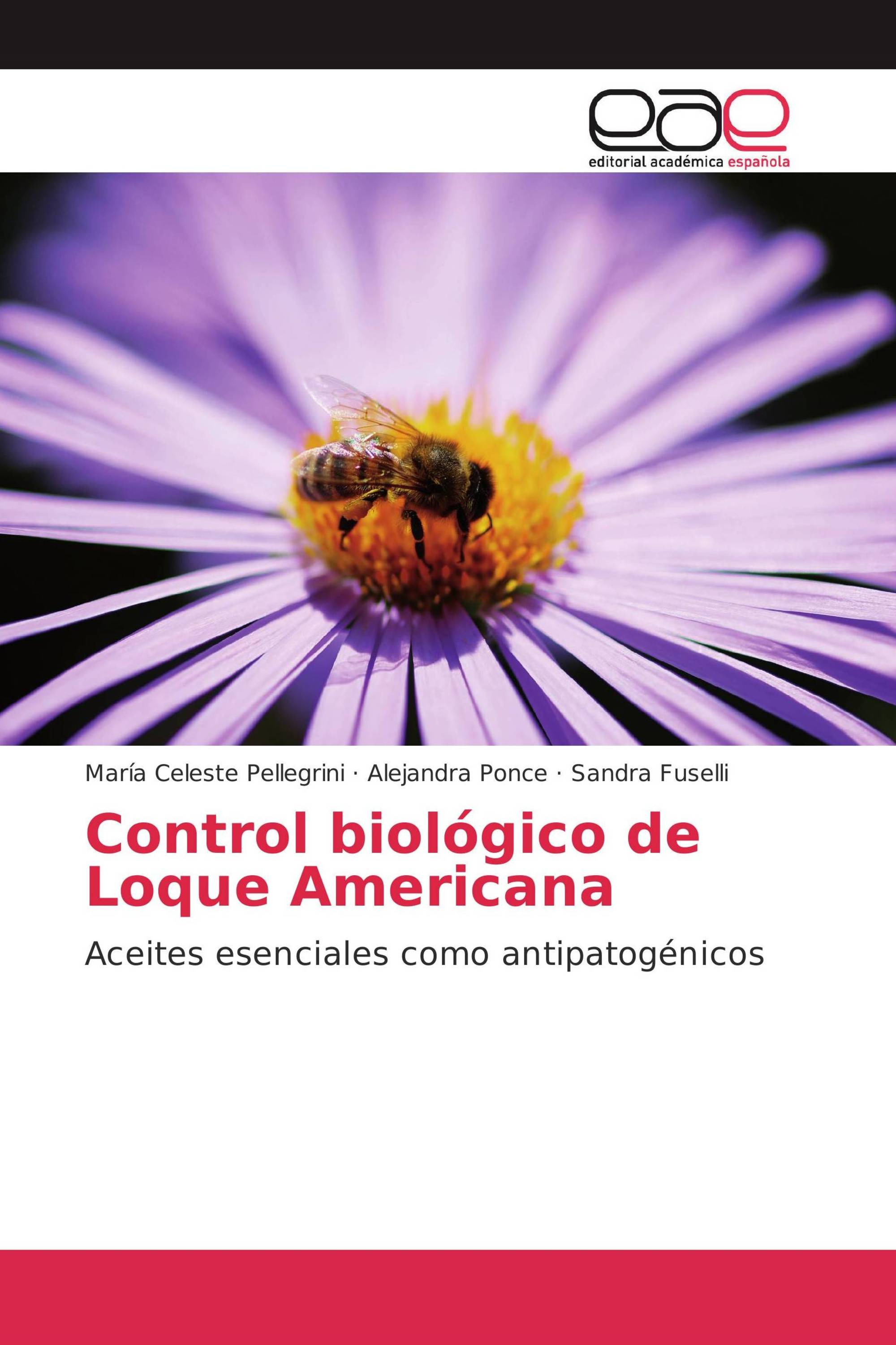 Control biológico de Loque Americana