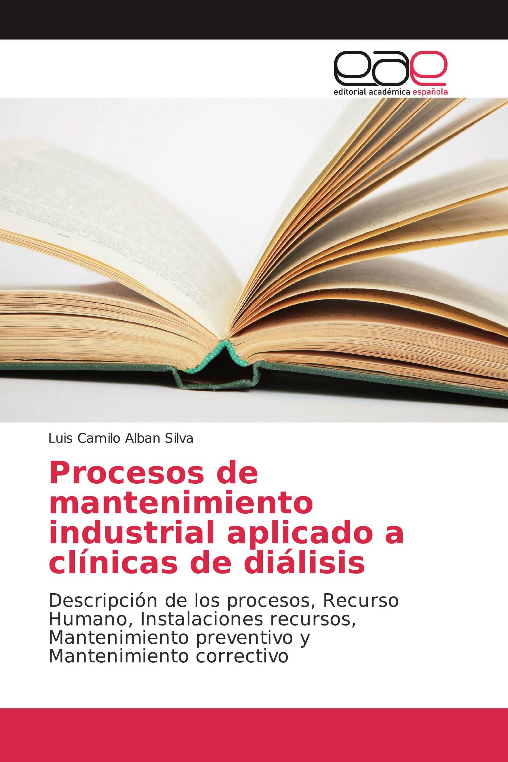 Procesos de mantenimiento industrial aplicado a clínicas de diálisis