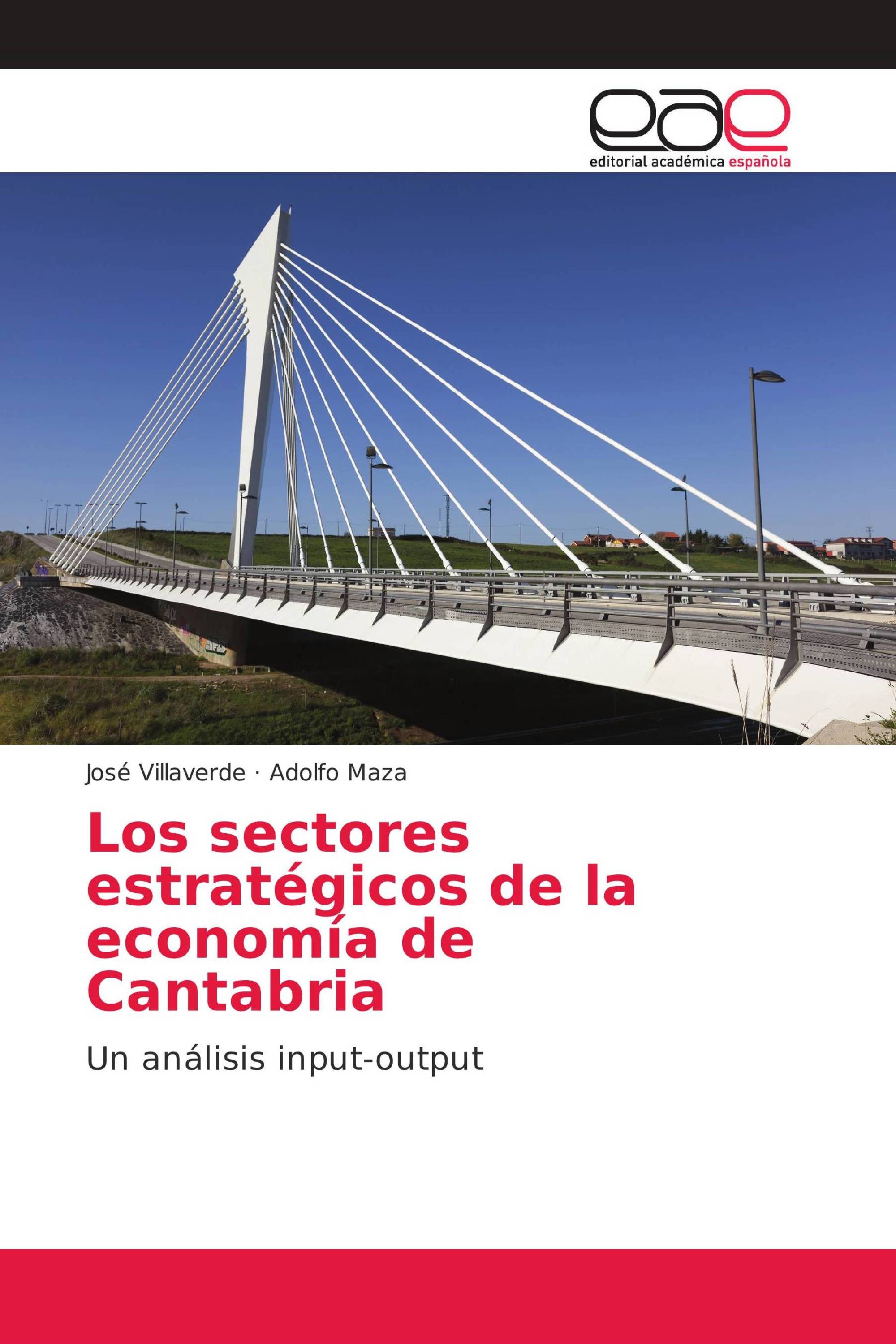 Los sectores estratégicos de la economía de Cantabria