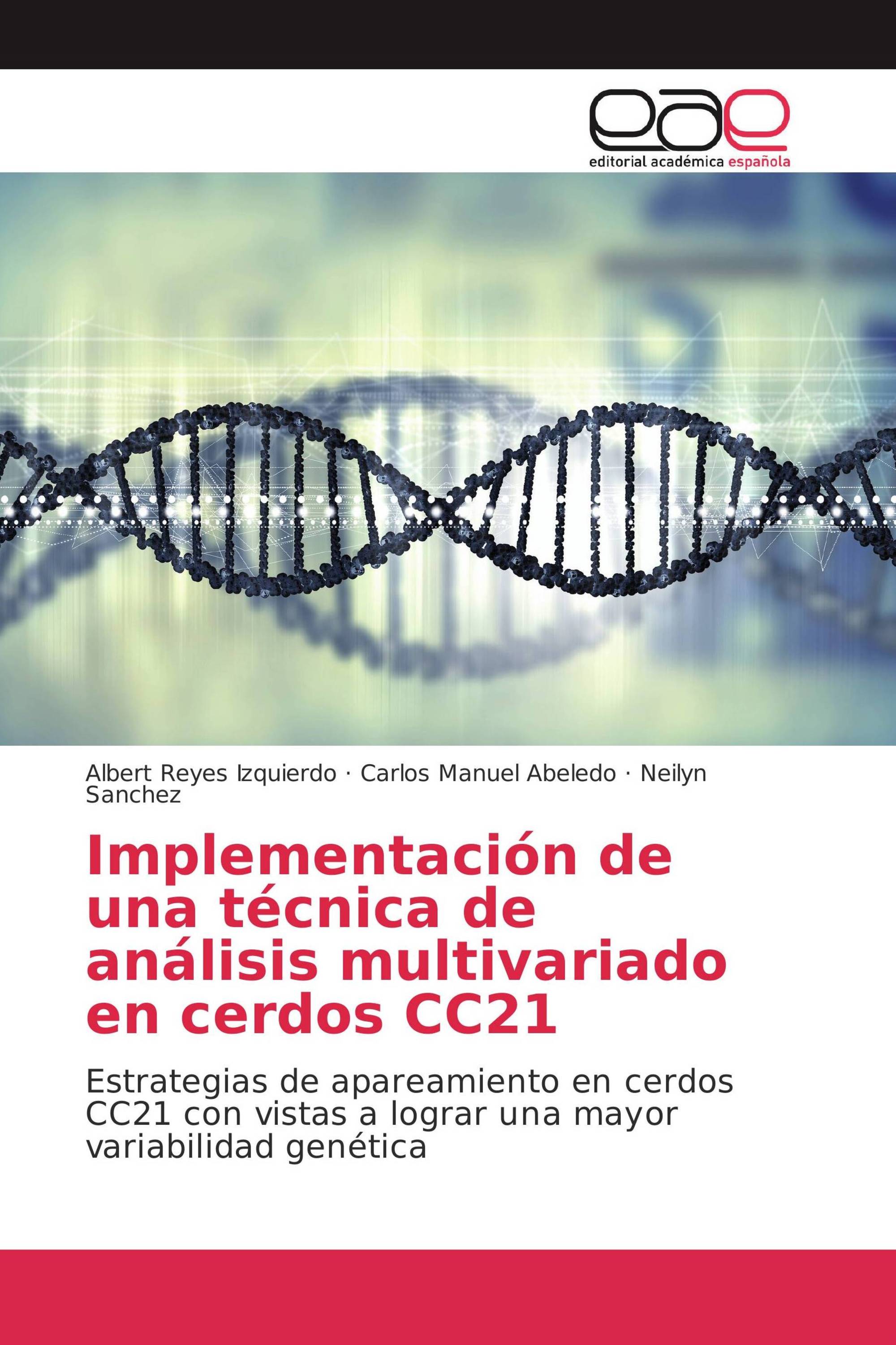 Implementación de una técnica de análisis multivariado en cerdos CC21