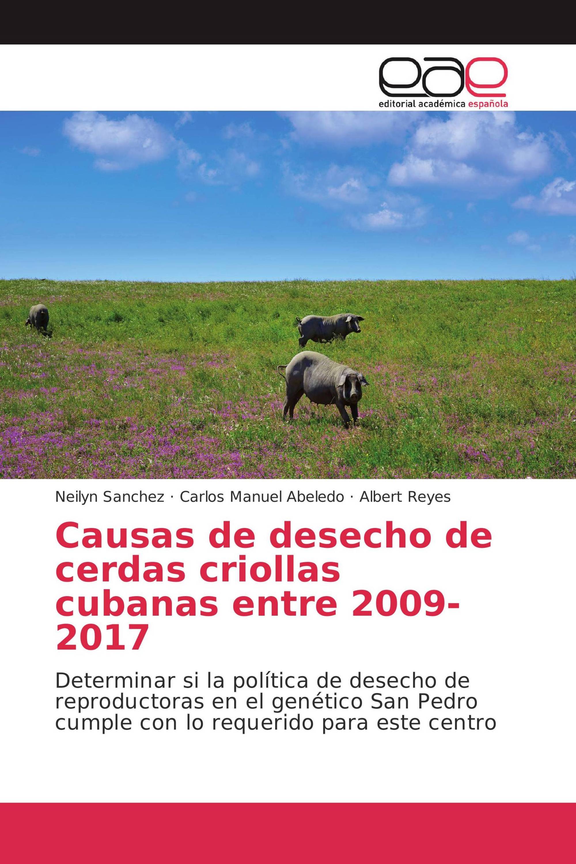 Causas de desecho de cerdas criollas cubanas entre 2009-2017