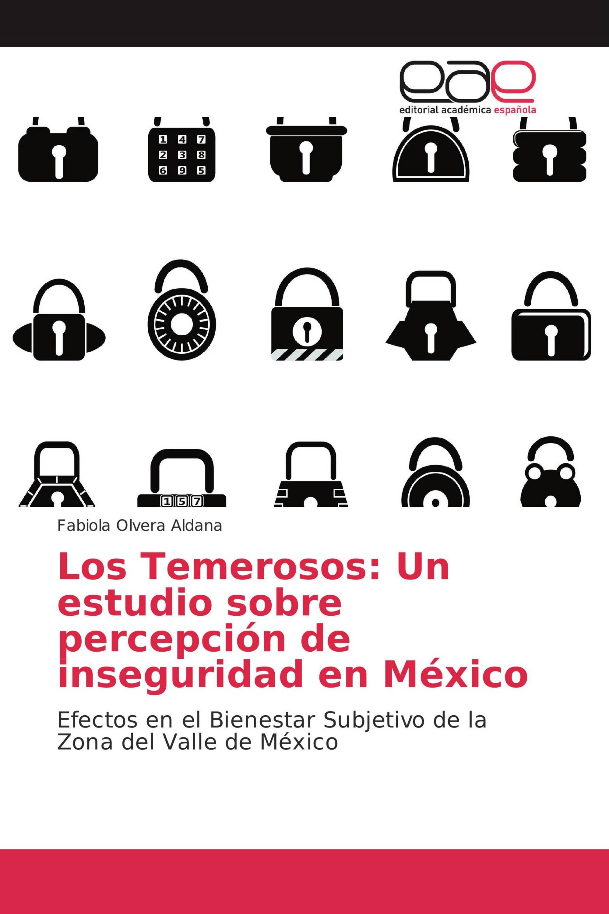 Los Temerosos: Un estudio sobre percepción de inseguridad en México