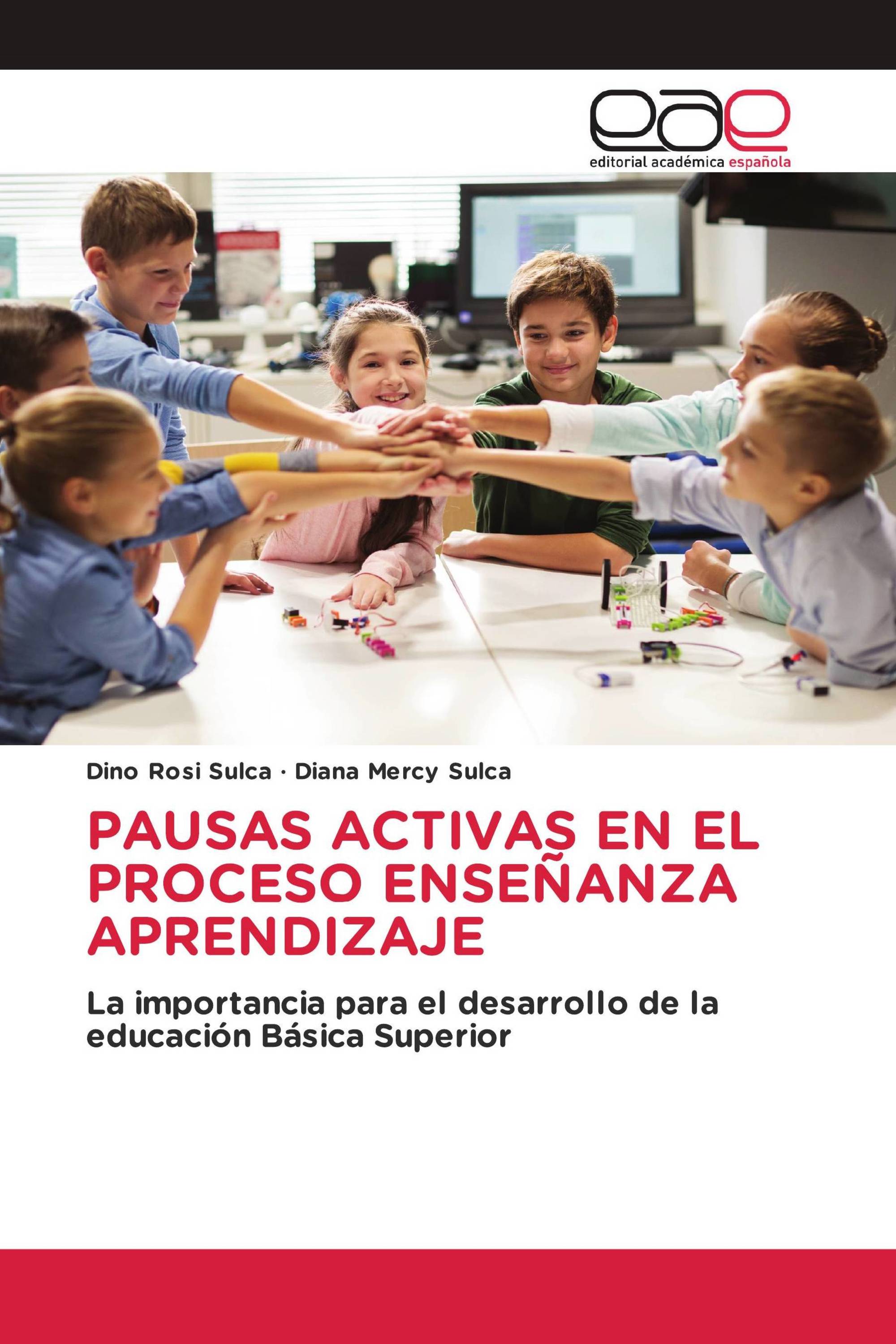 PAUSAS ACTIVAS EN EL PROCESO ENSEÑANZA APRENDIZAJE