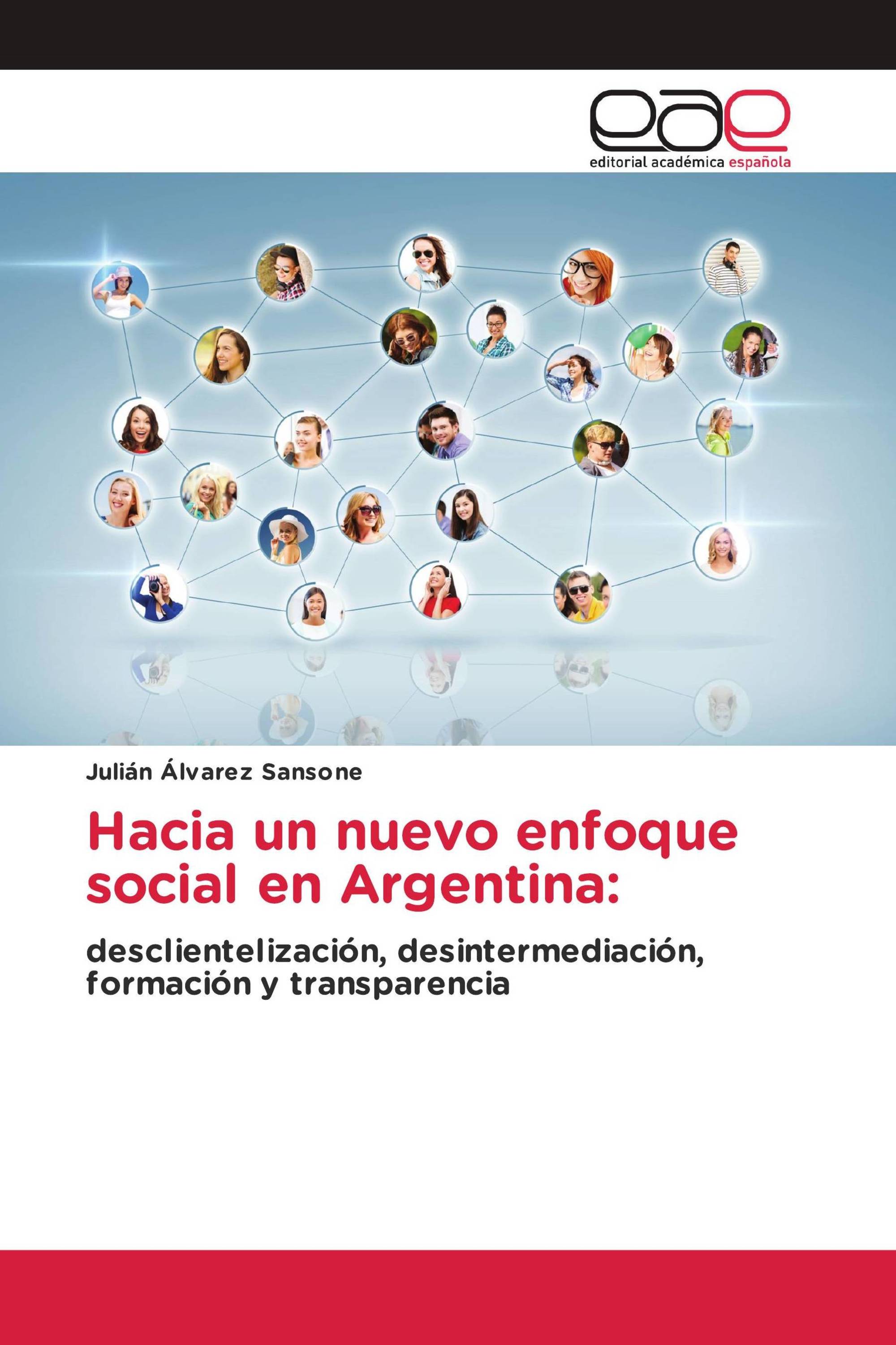 Hacia un nuevo enfoque social en Argentina: