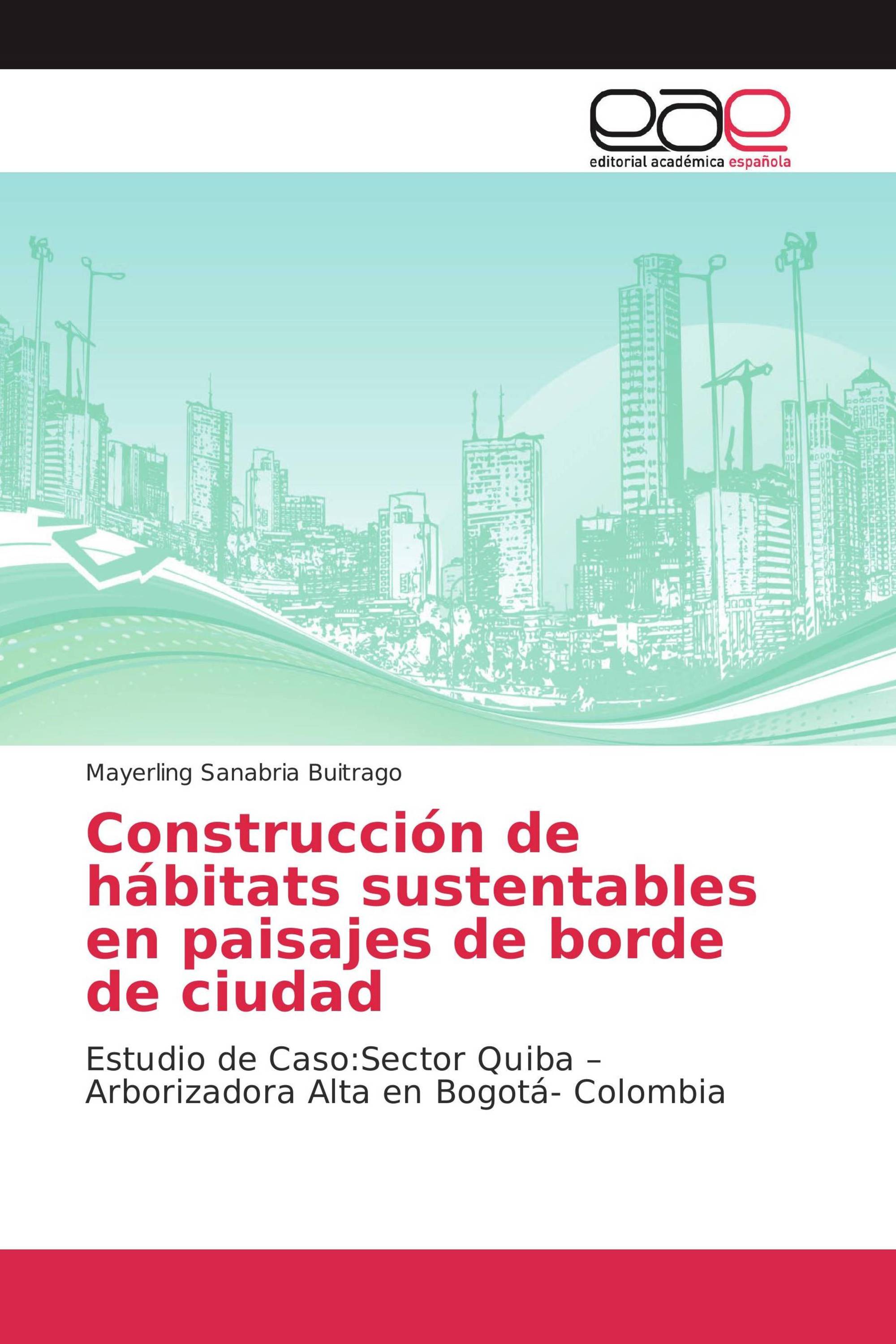 Construcción de hábitats sustentables en paisajes de borde de ciudad