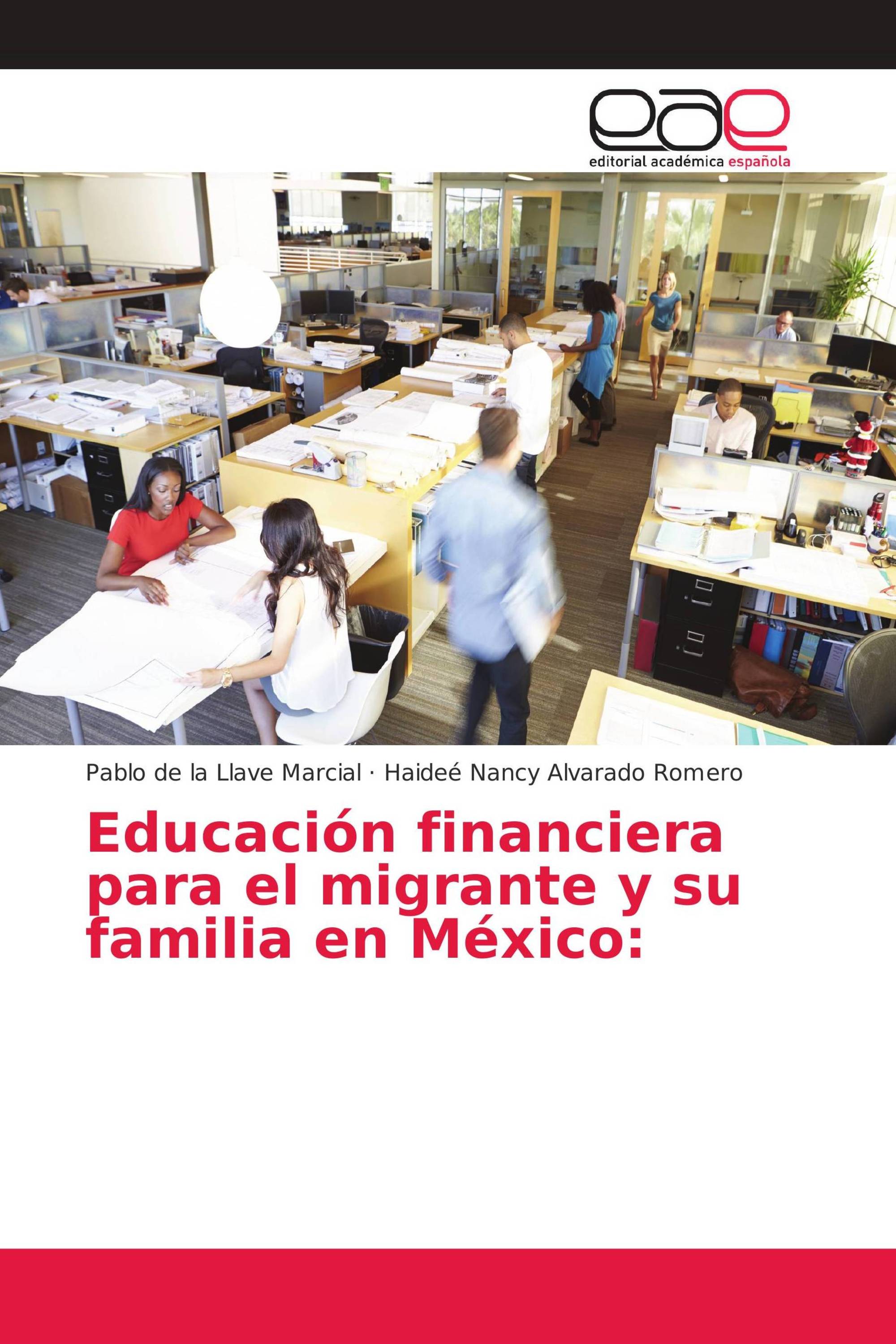 Educación financiera para el migrante y su familia en México