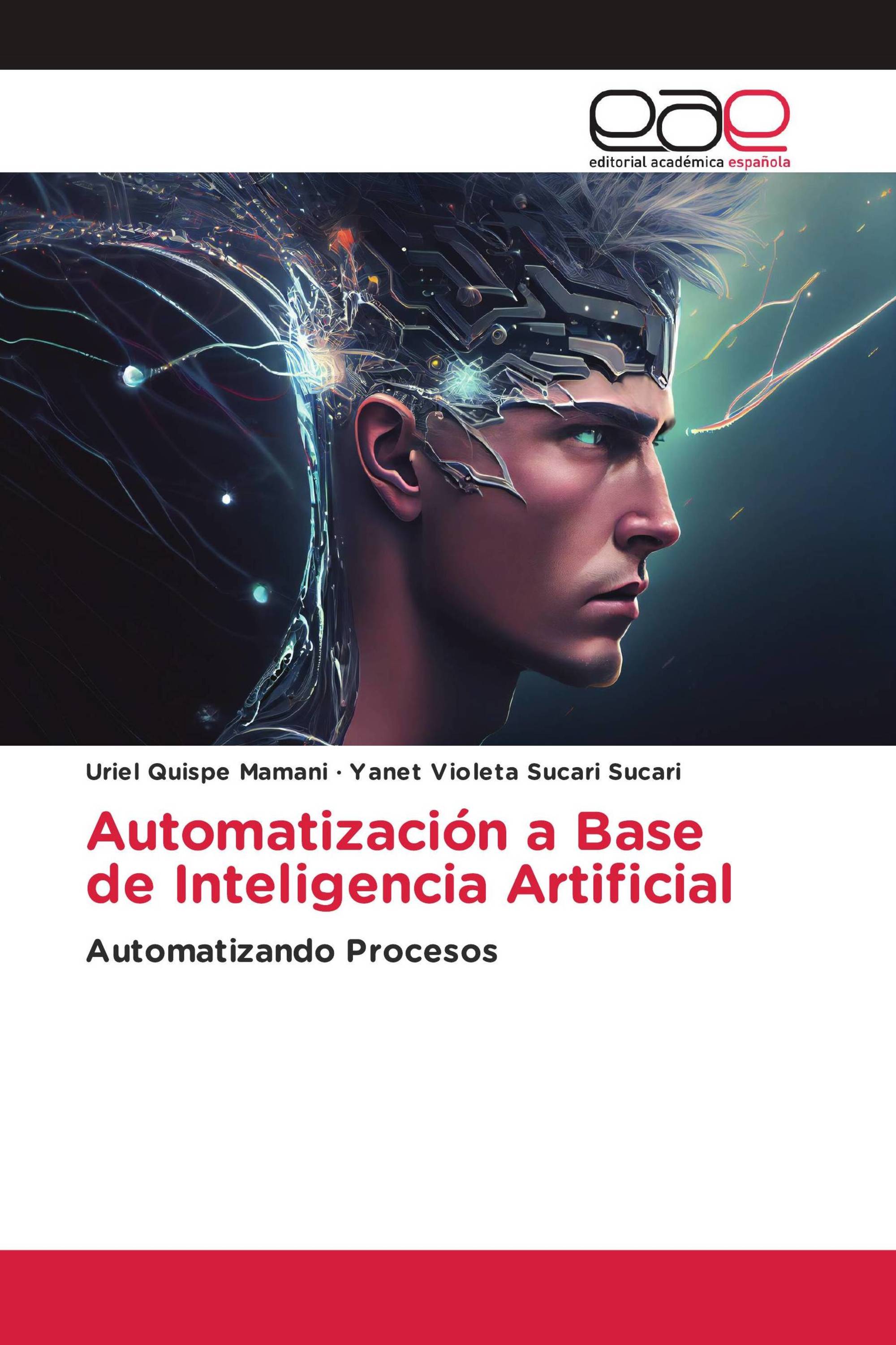 Automatización a Base de Inteligencia Artificial