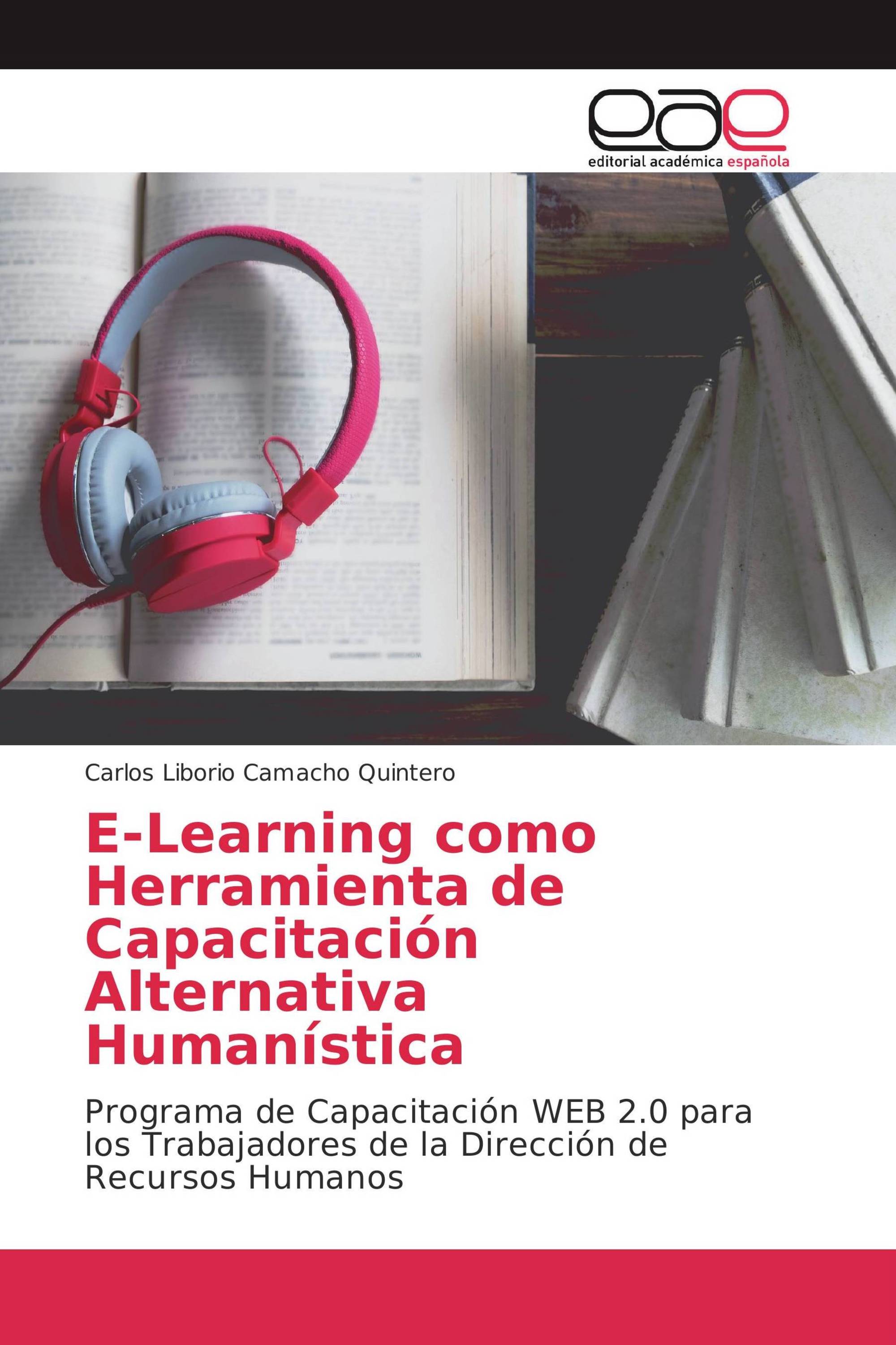 E-Learning como Herramienta de Capacitación Alternativa Humanística