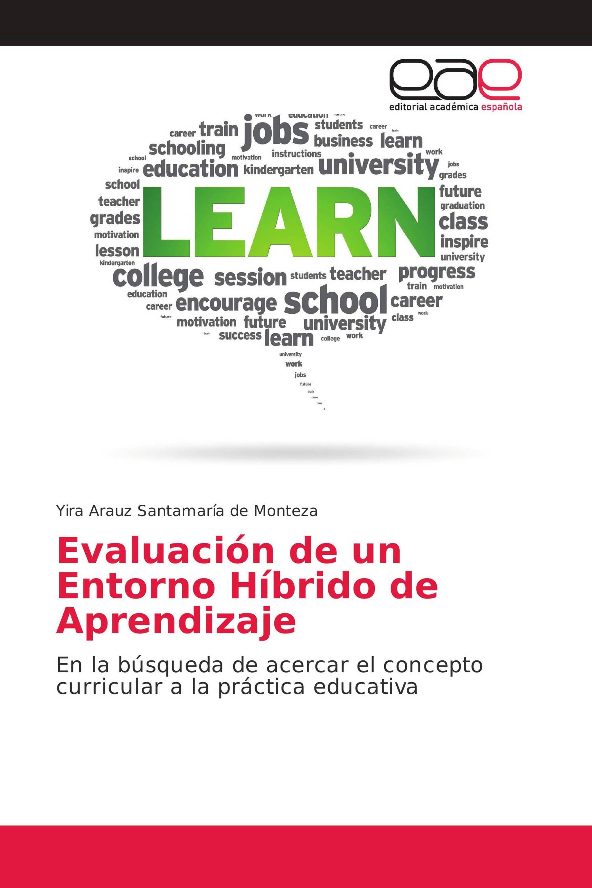 Evaluación de un Entorno Híbrido de Aprendizaje