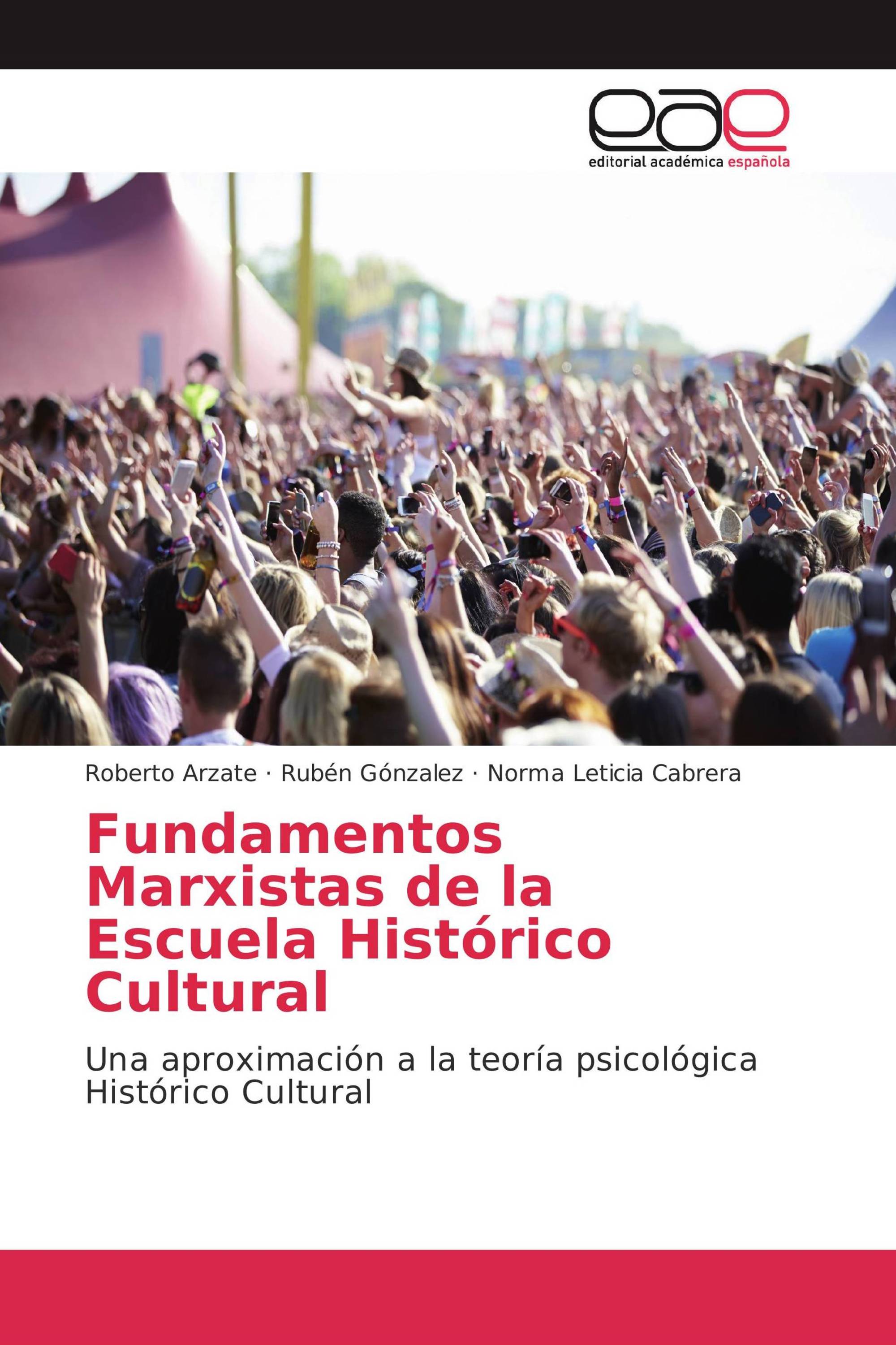 Fundamentos Marxistas de la Escuela Histórico Cultural