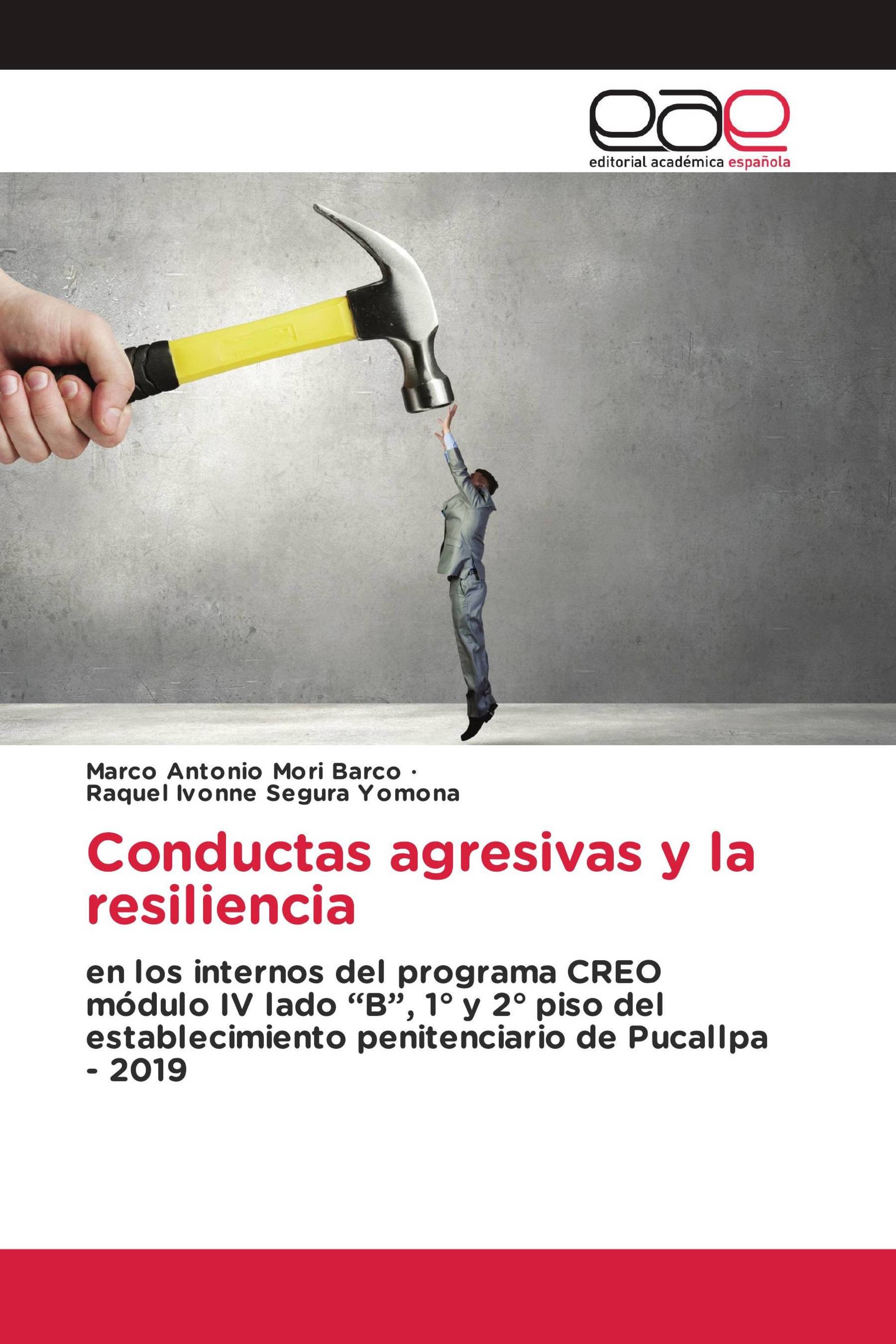 Conductas agresivas y la resiliencia