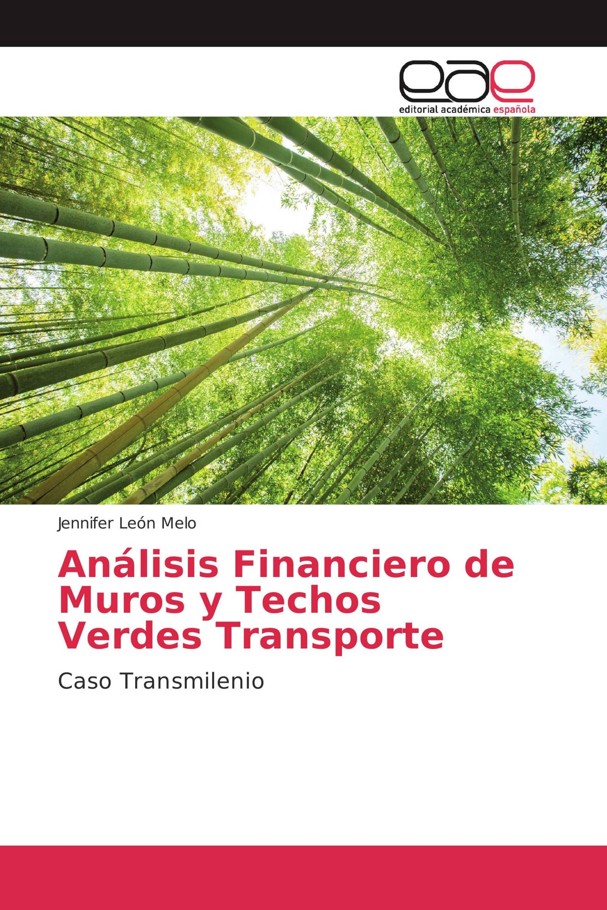 Análisis Financiero de Muros y Techos Verdes Transporte