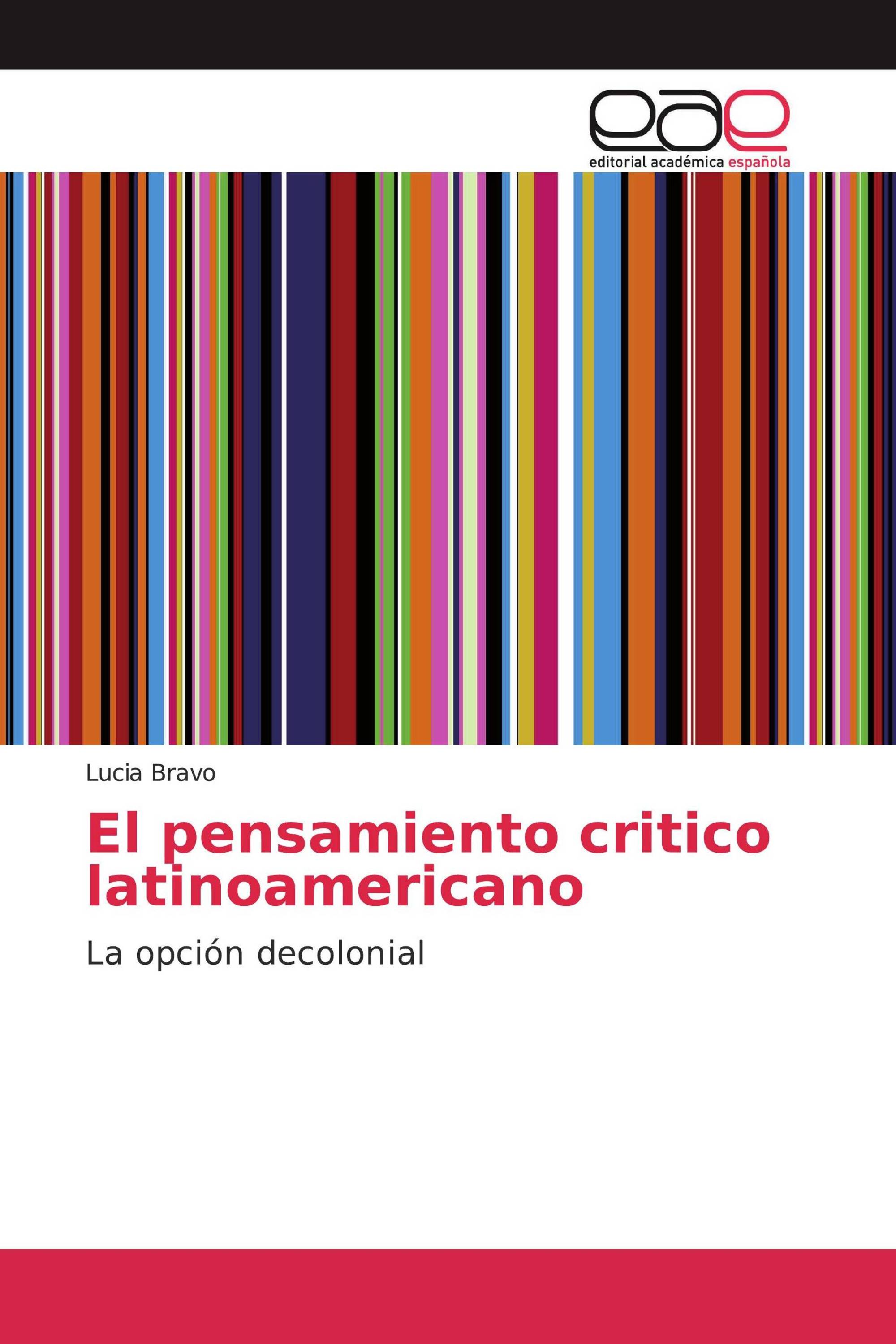 El pensamiento critico latinoamericano