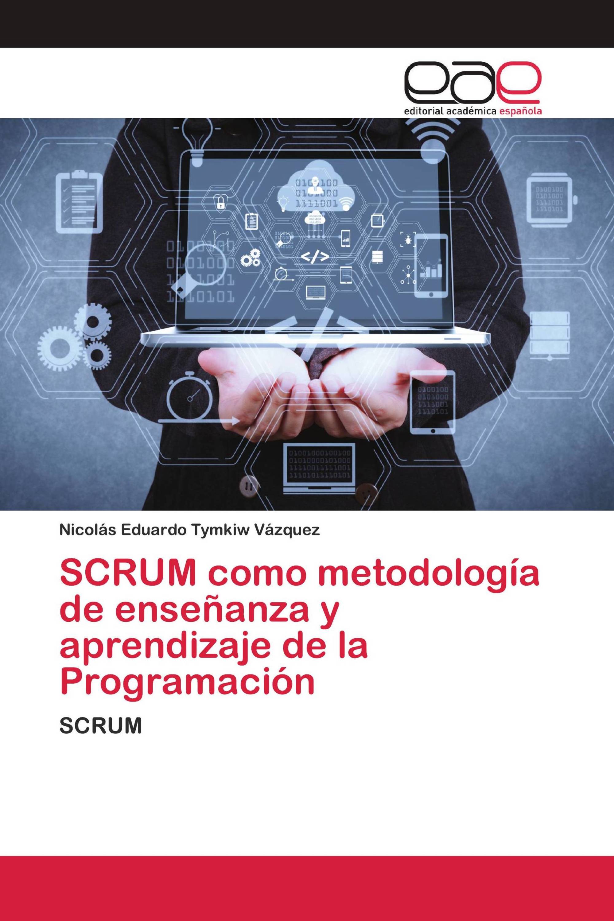 SCRUM como metodología de enseñanza y aprendizaje de la Programación