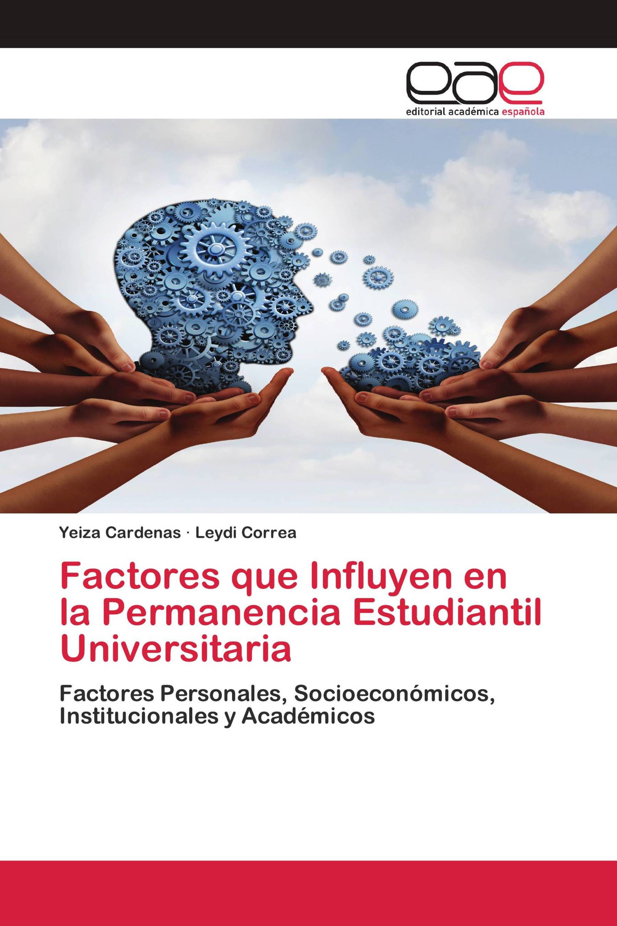 Factores que Influyen en la Permanencia Estudiantil Universitaria