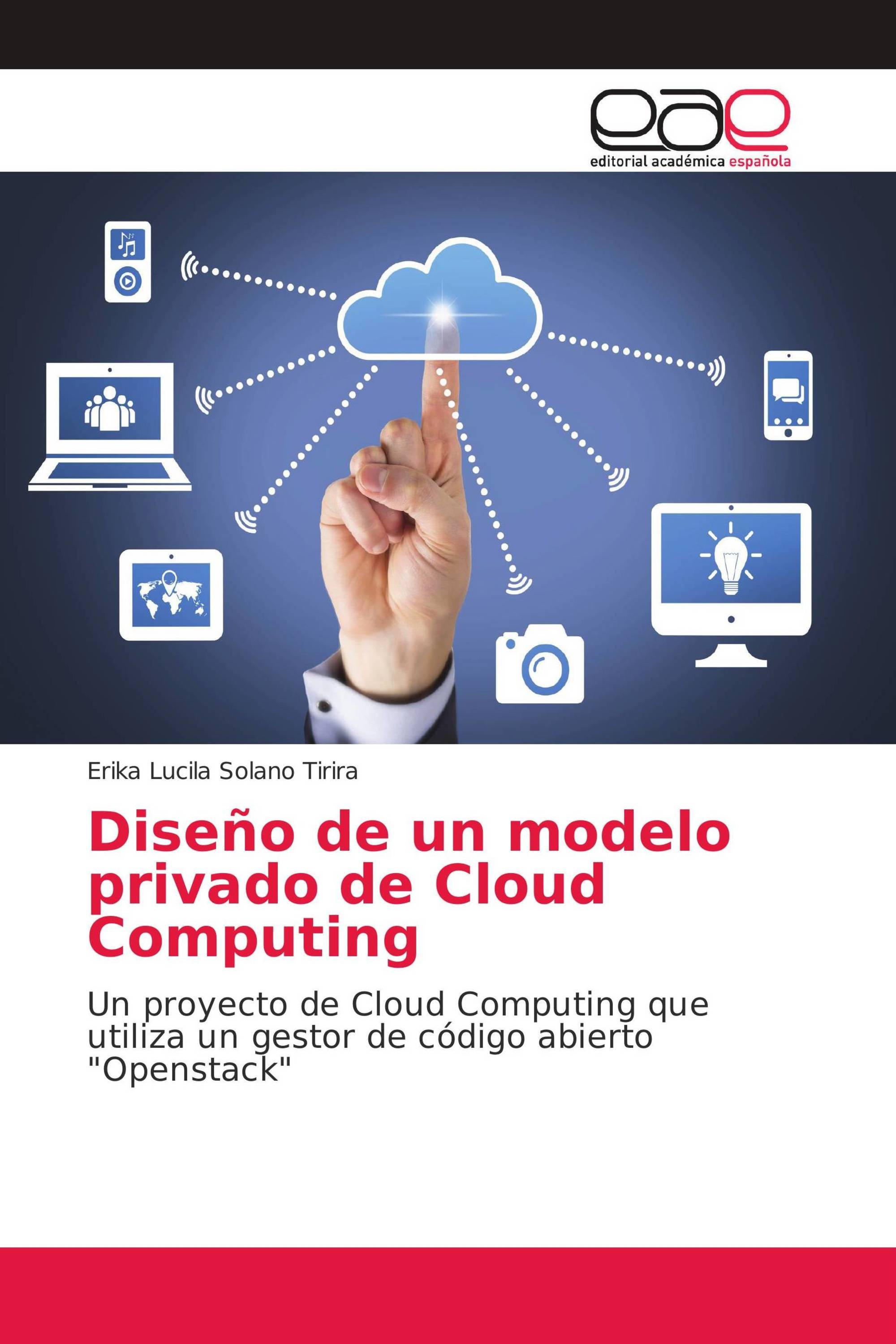 Diseño de un modelo privado de Cloud Computing