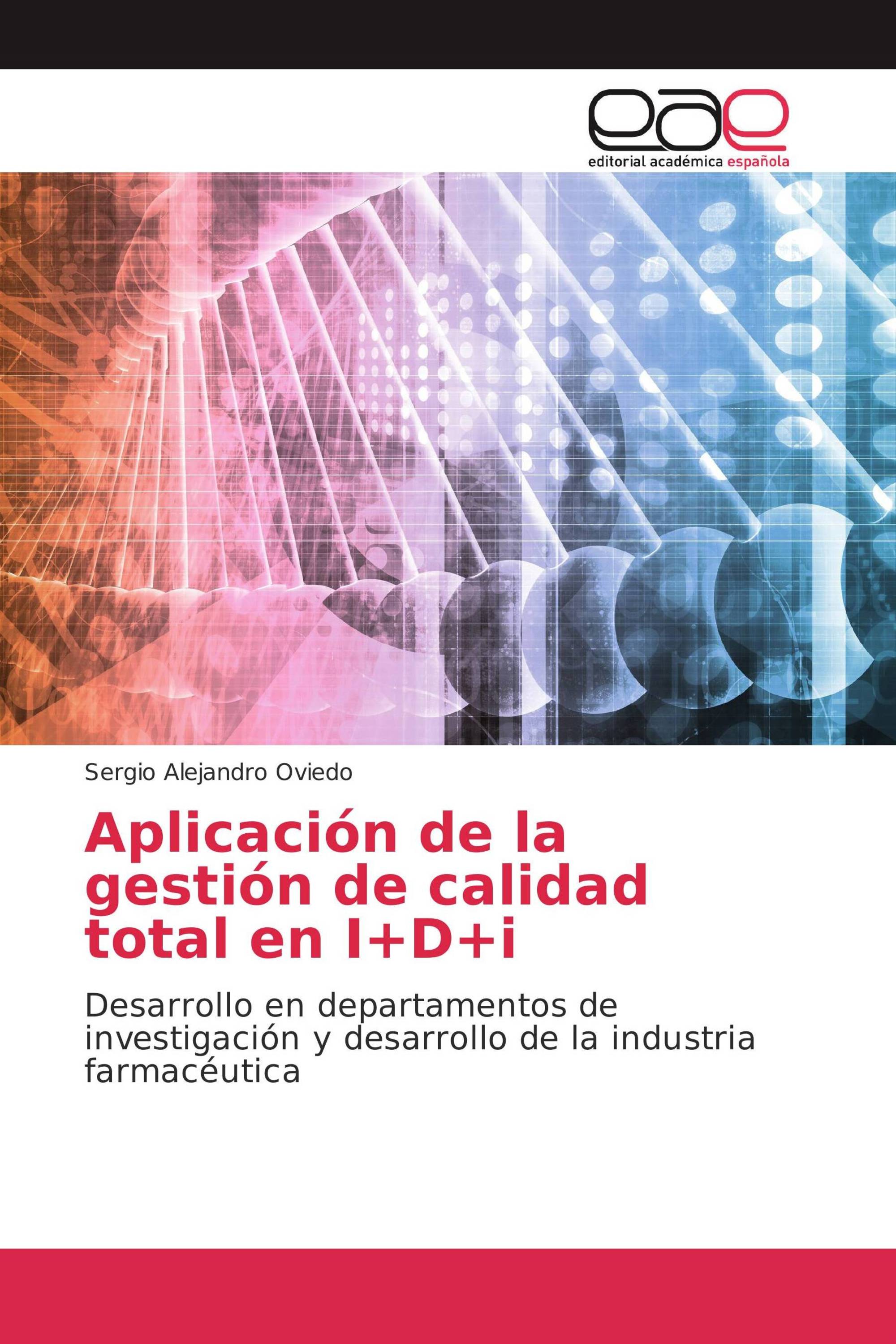 Aplicación de la gestión de calidad total en I+D+i