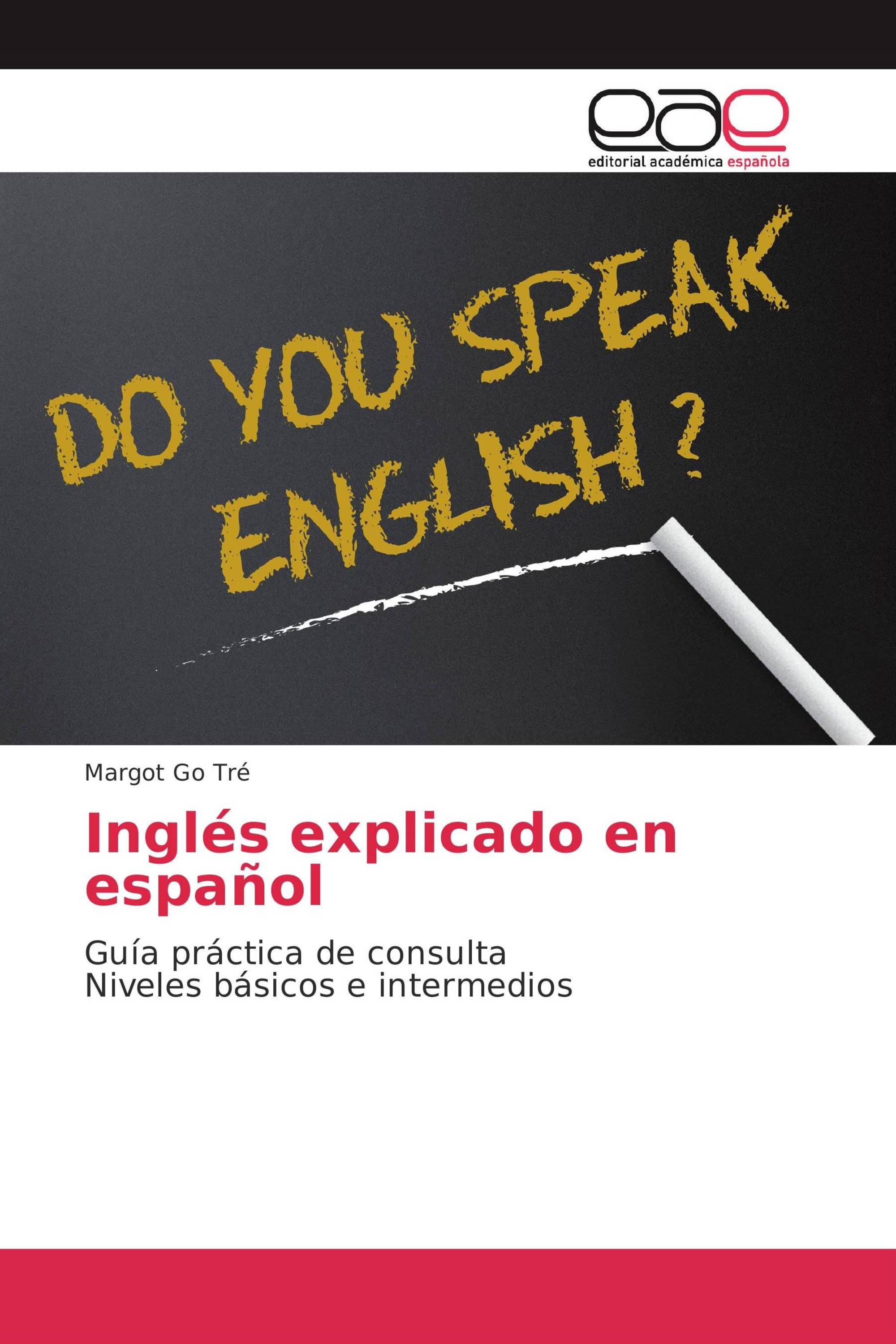 Inglés explicado en español