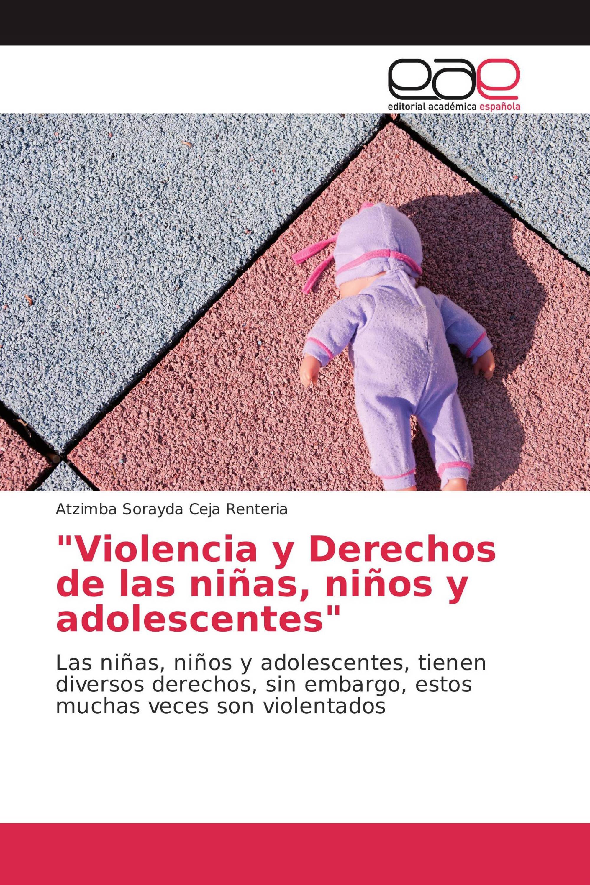 "Violencia y Derechos de las niñas, niños y adolescentes"