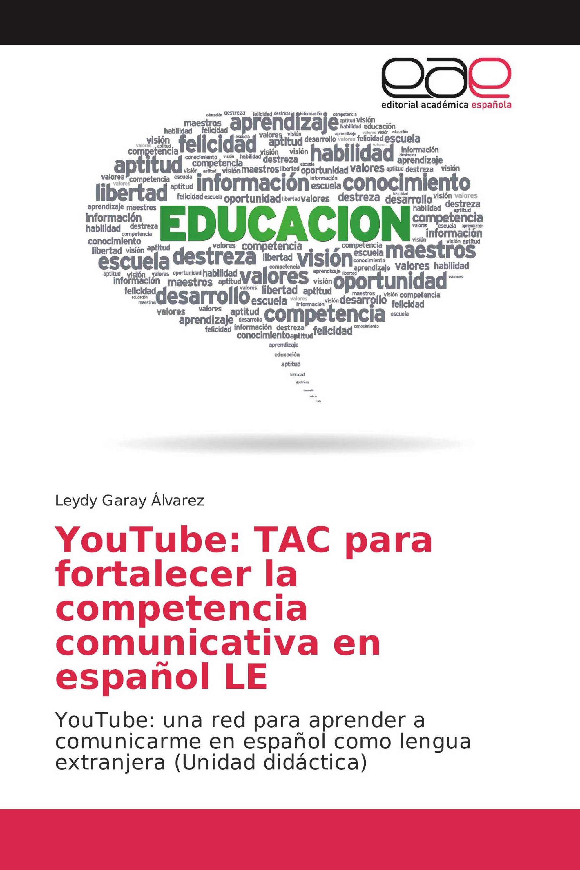 YouTube: TAC para fortalecer la competencia comunicativa en español LE