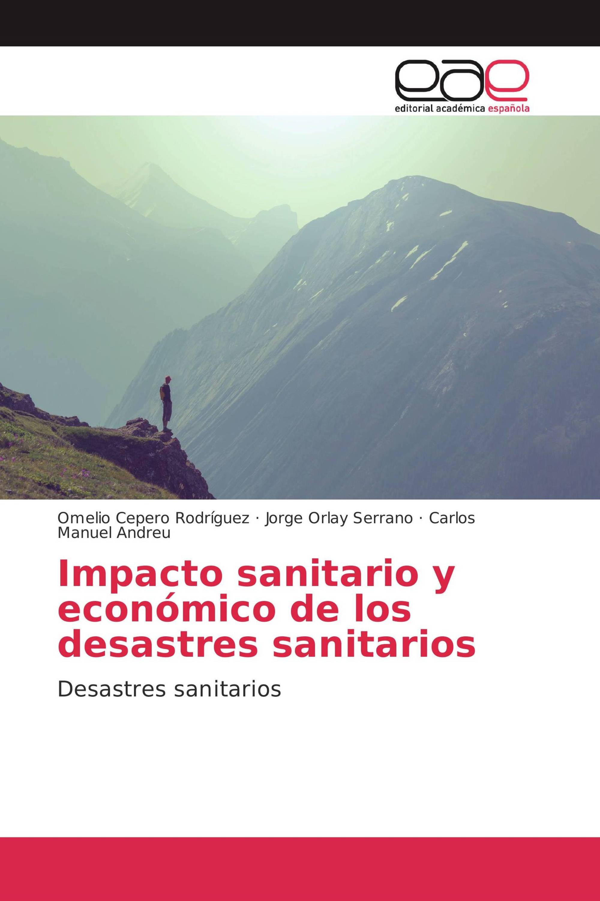 Impacto sanitario y económico de los desastres sanitarios