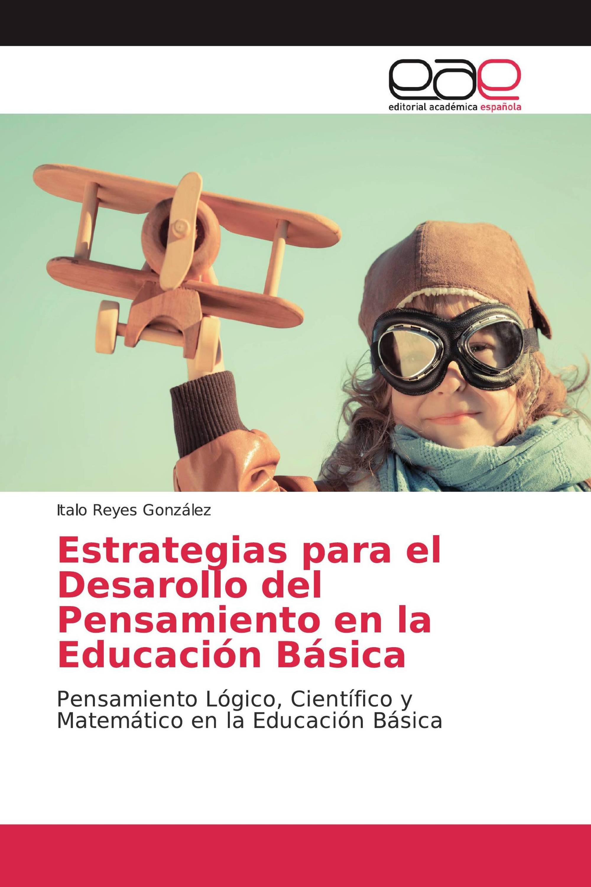 Estrategias para el Desarollo del Pensamiento en la Educación Básica