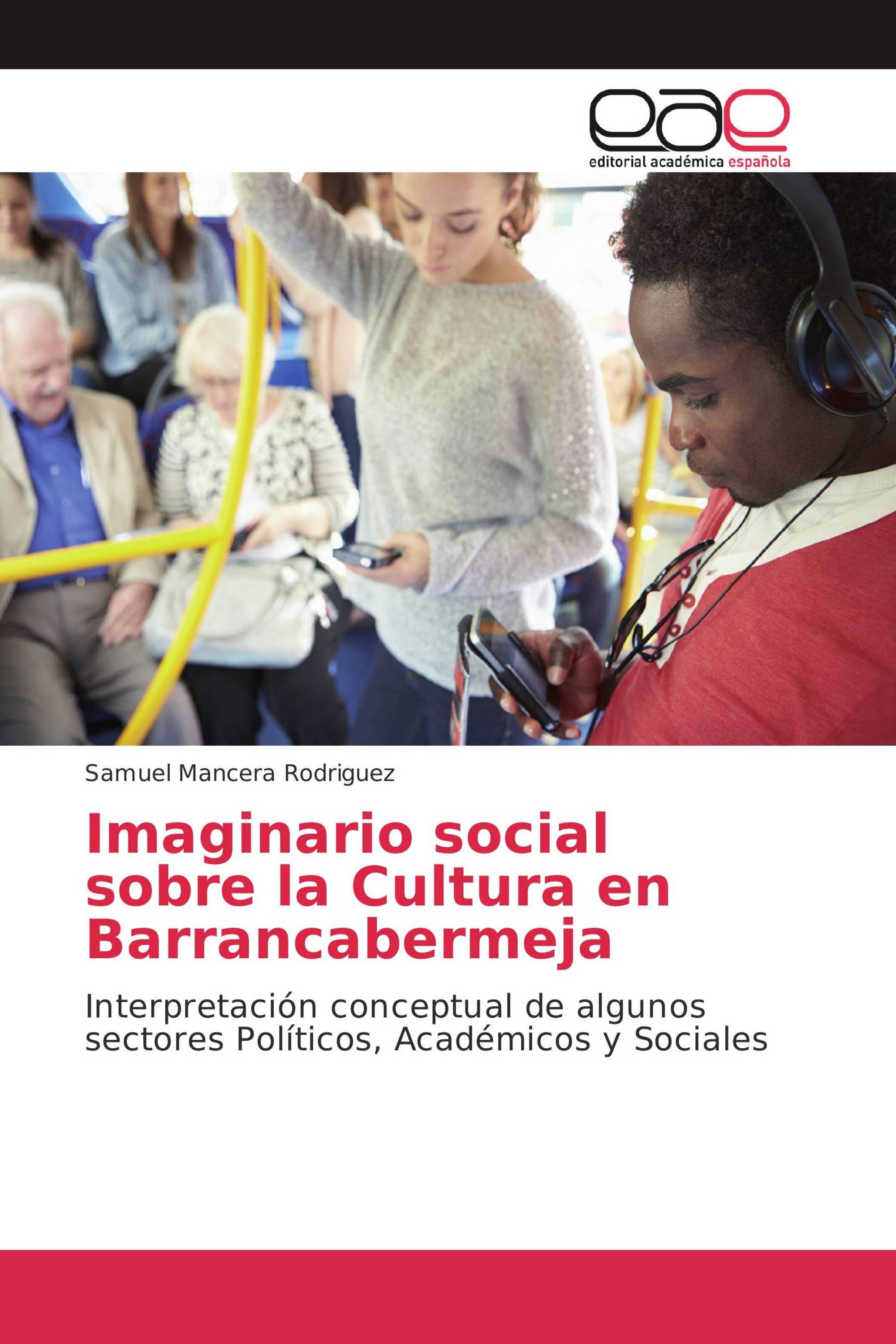 Imaginario social sobre la Cultura en Barrancabermeja