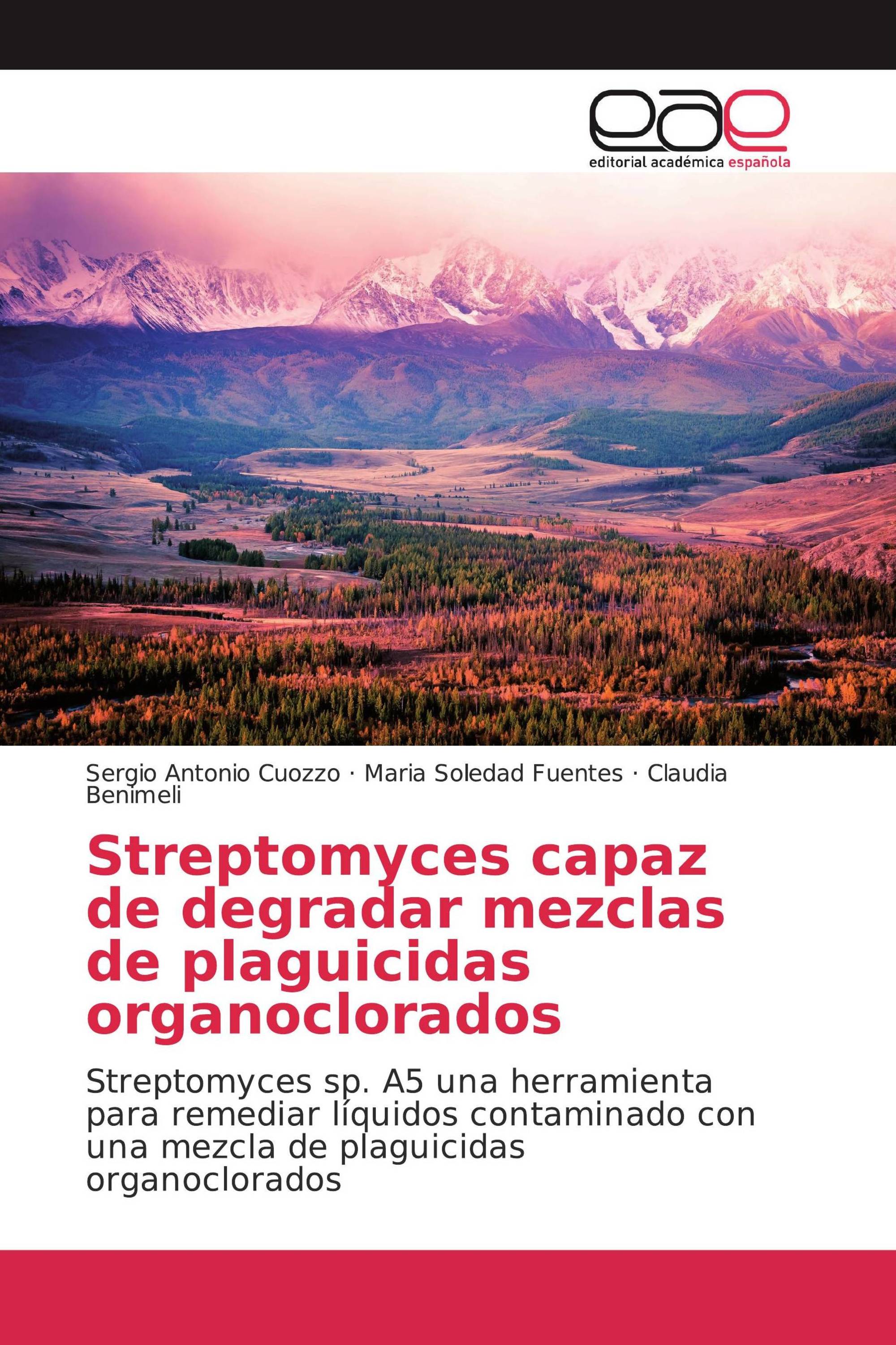 Streptomyces capaz de degradar mezclas de plaguicidas organoclorados