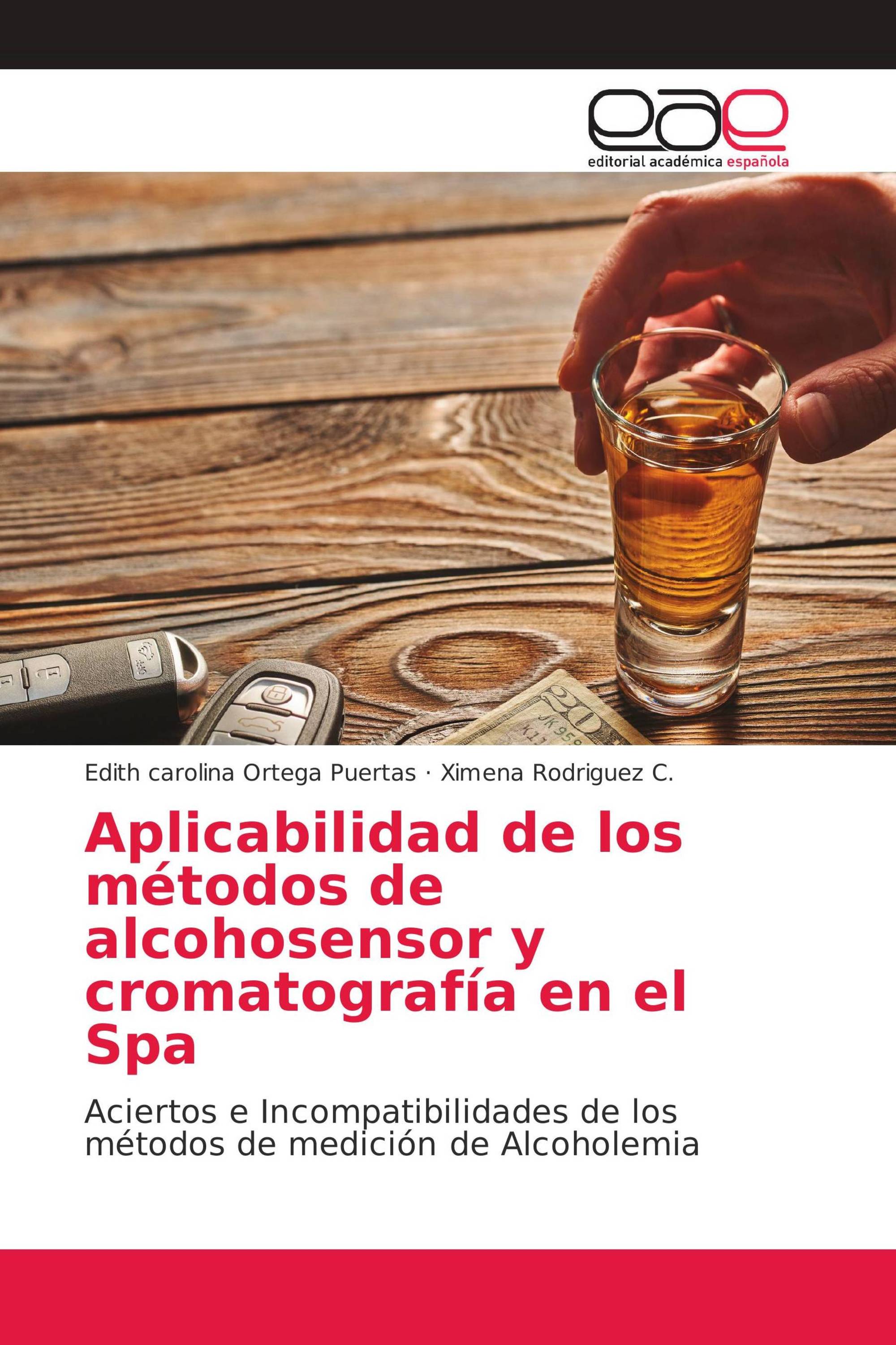 Aplicabilidad de los métodos de alcohosensor y cromatografía en el Spa