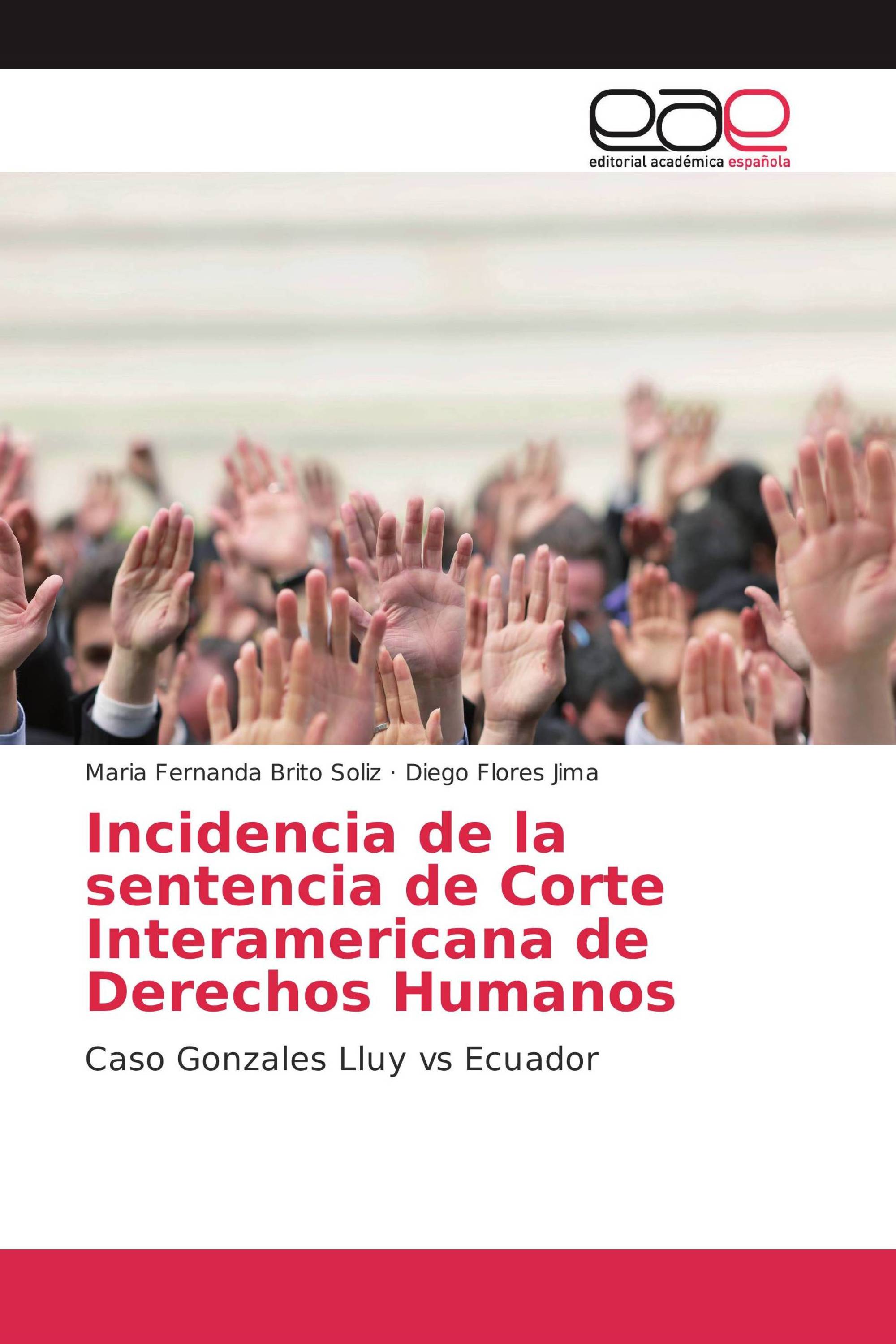 Incidencia De La Sentencia De Corte Interamericana De Derechos Humanos ...