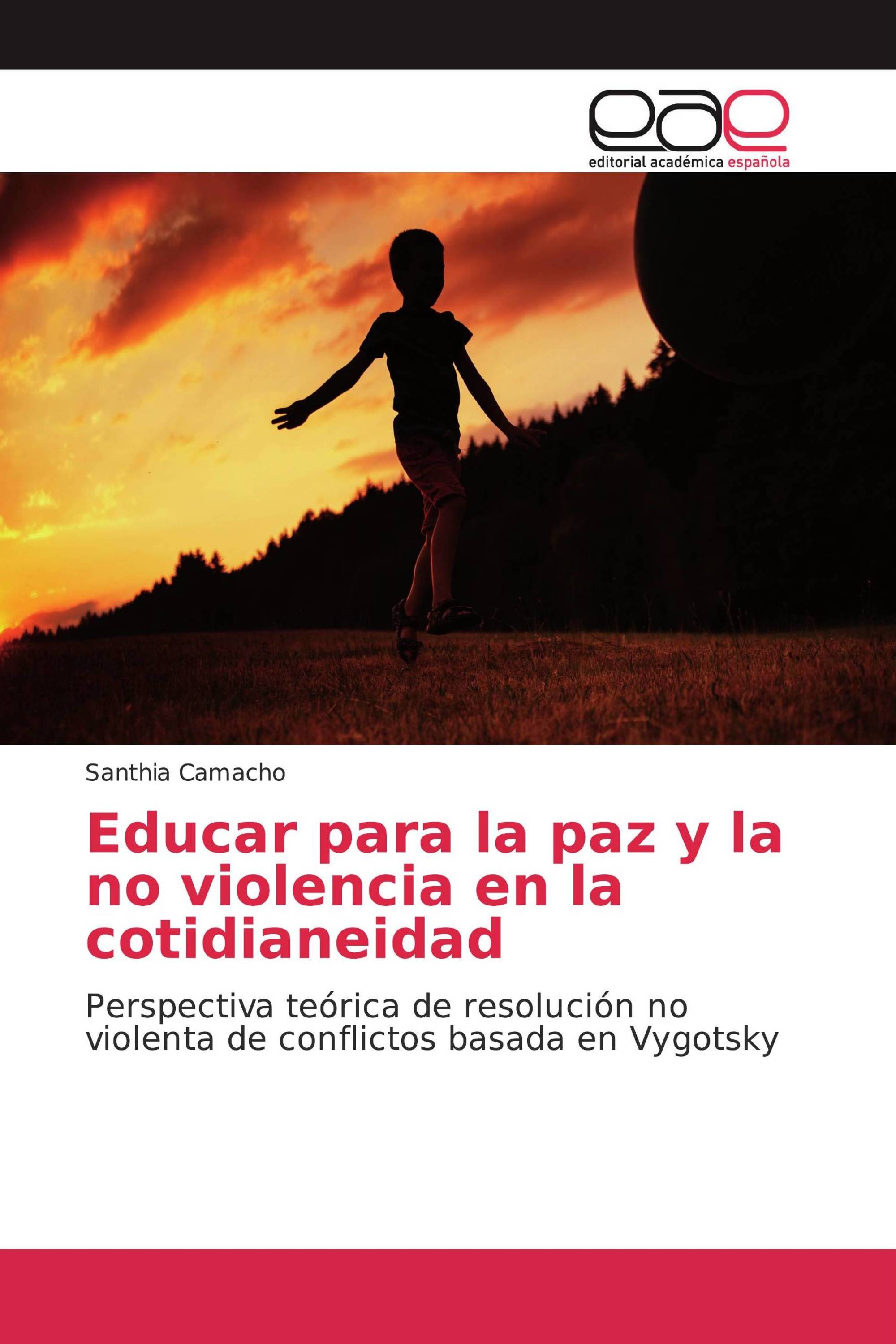 Educar para la paz y la no violencia en la cotidianeidad