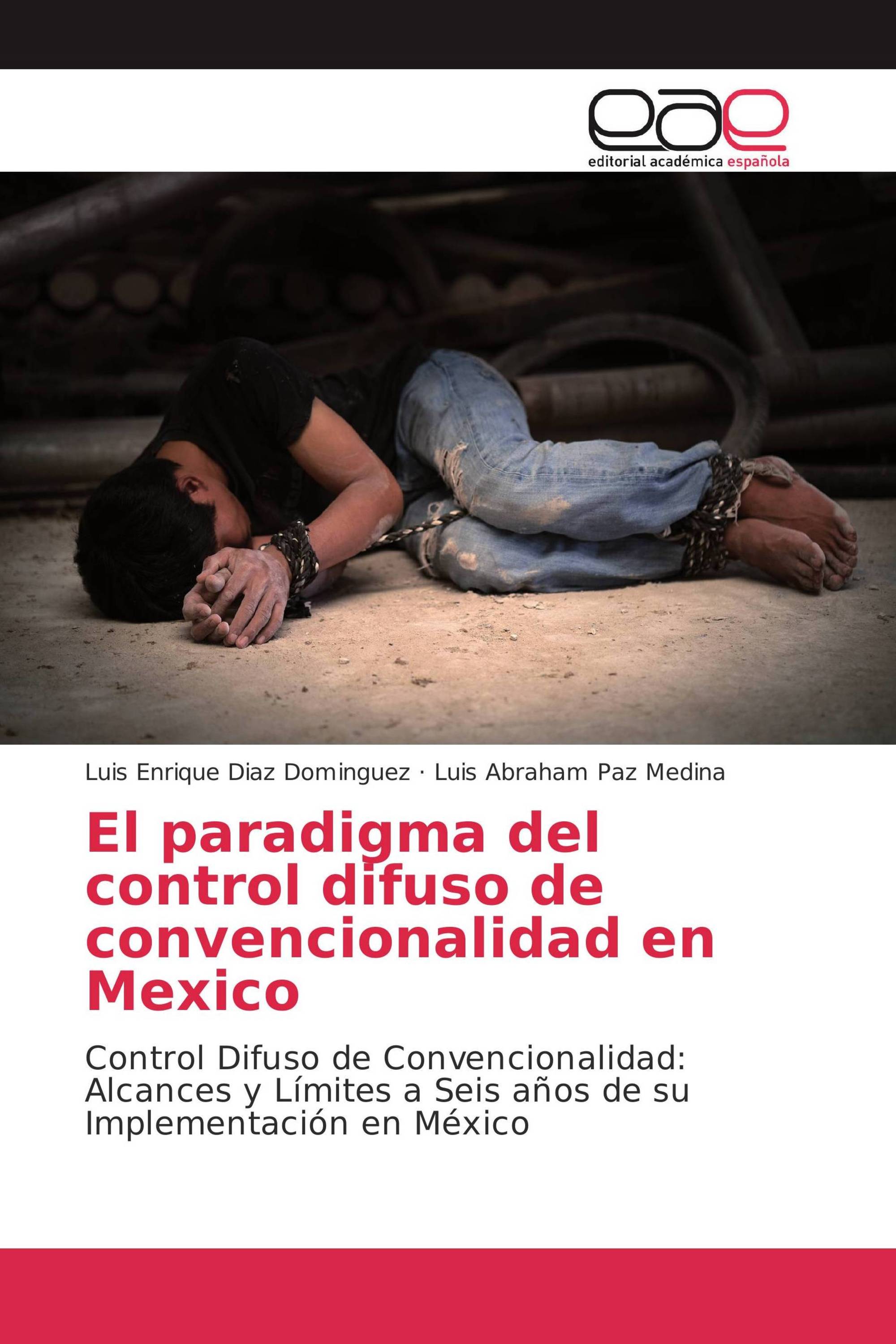 El paradigma del control difuso de convencionalidad en Mexico