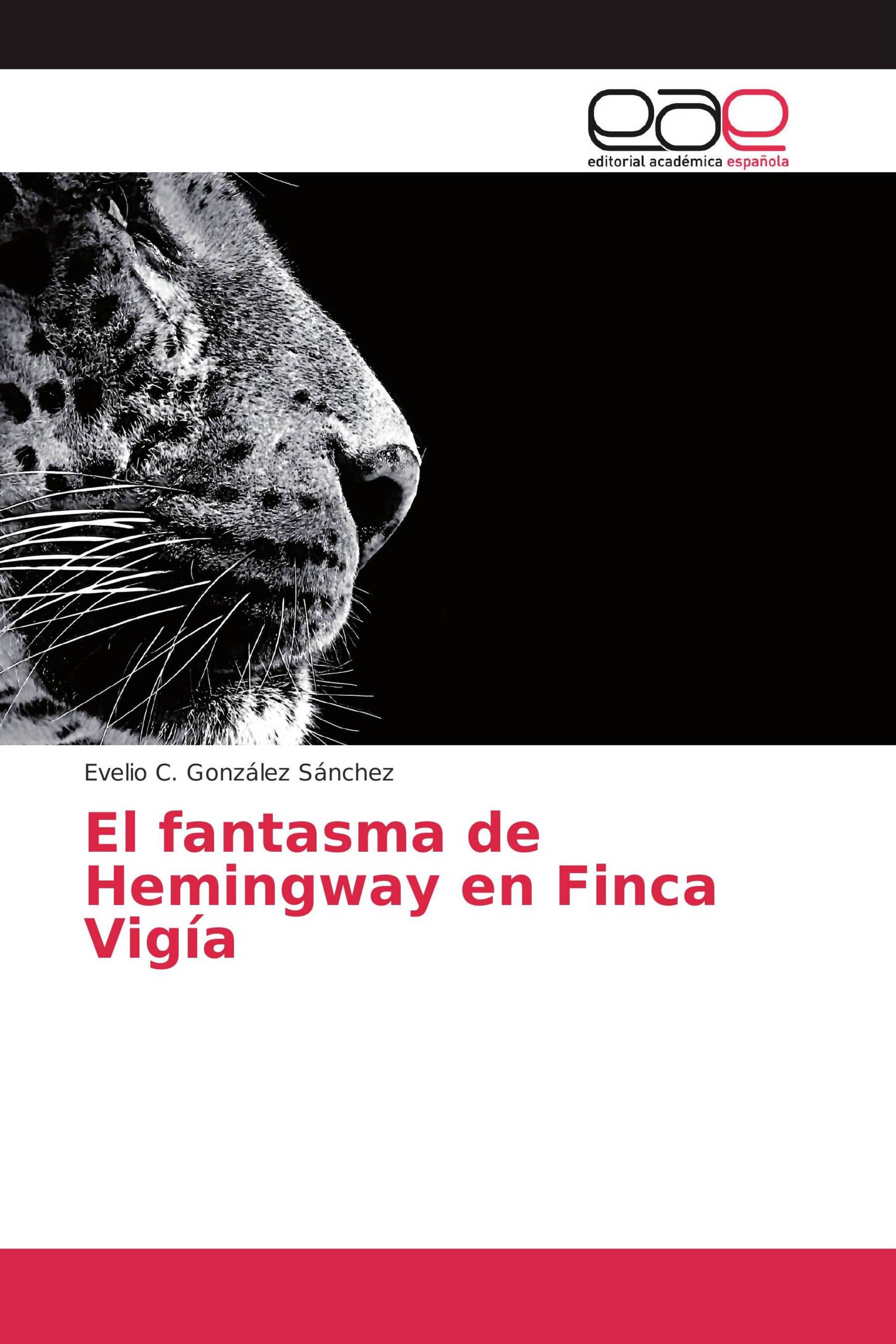 El fantasma de Hemingway en Finca Vigía