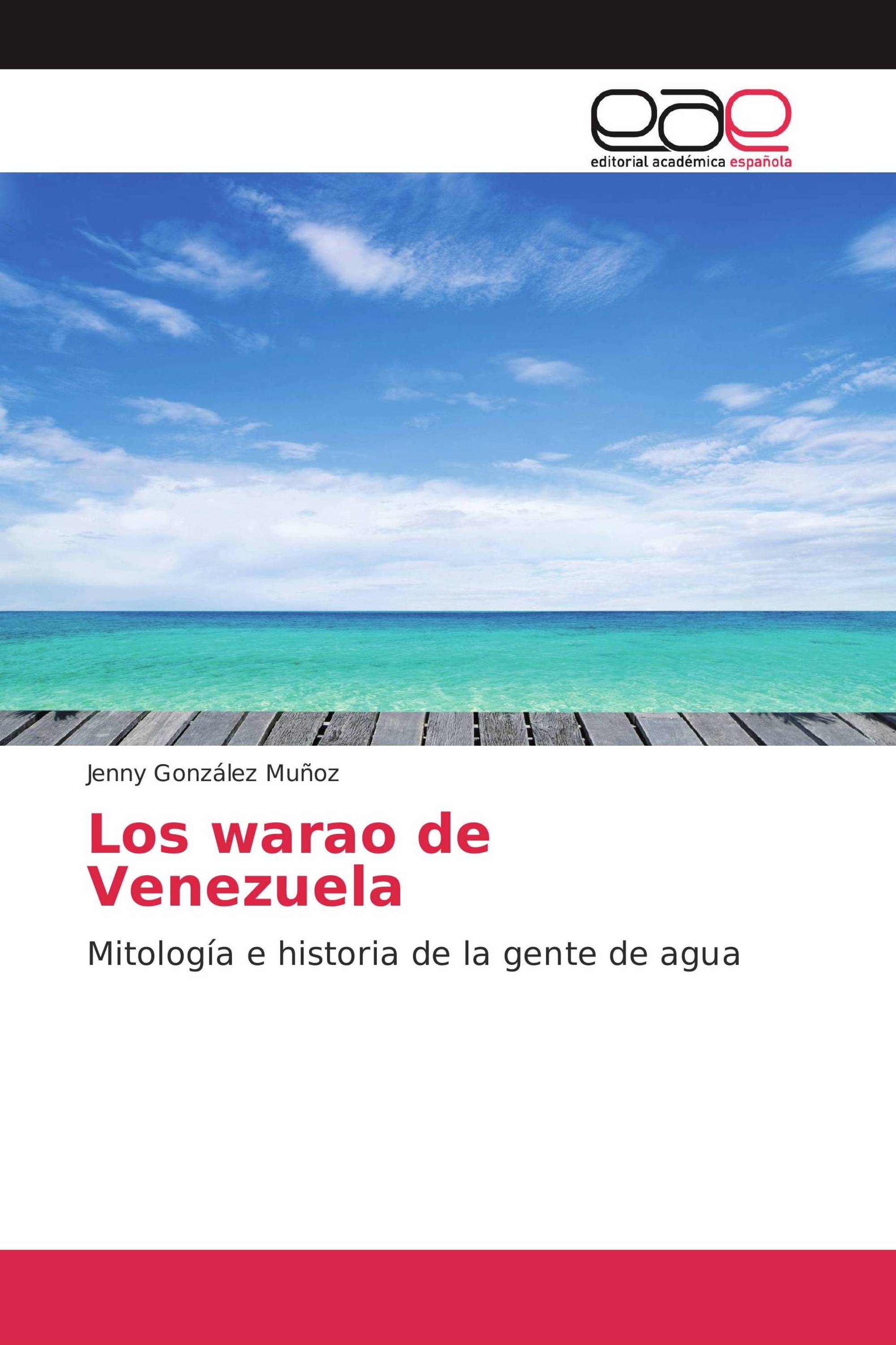 Los warao de Venezuela