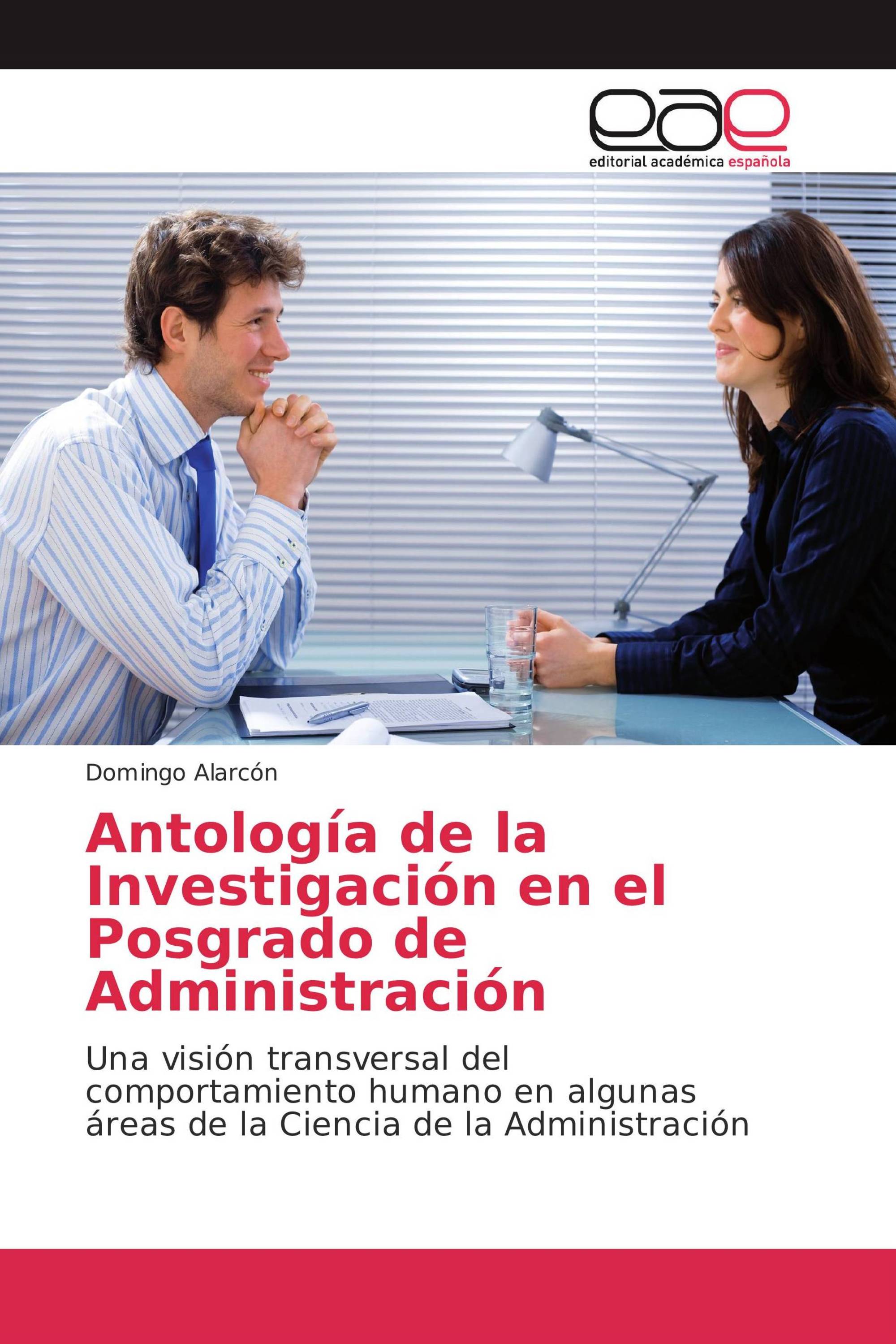 Antología de la Investigación en el Posgrado de Administración