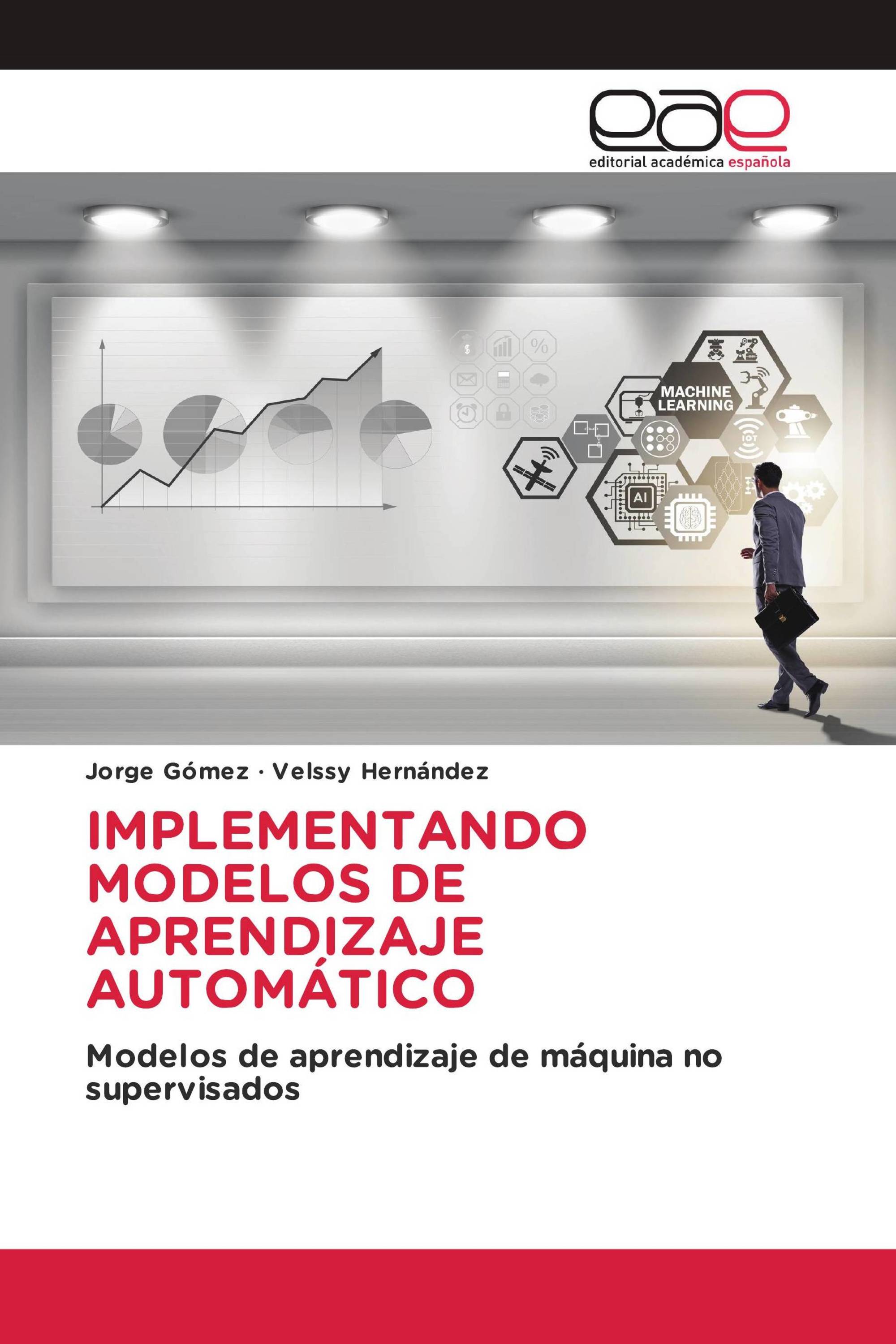 IMPLEMENTANDO MODELOS DE APRENDIZAJE AUTOMÁTICO