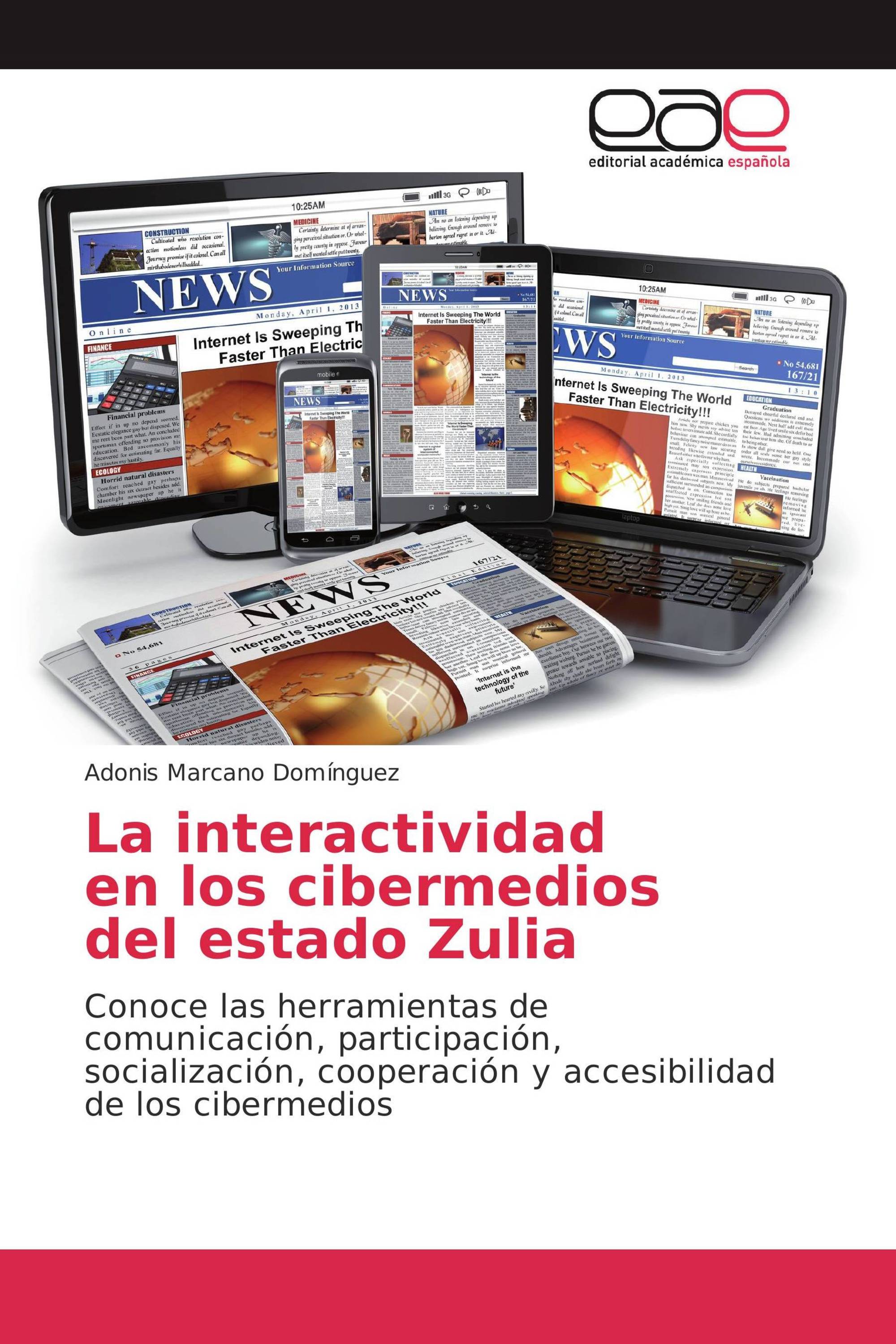 La interactividad en los cibermedios del estado Zulia