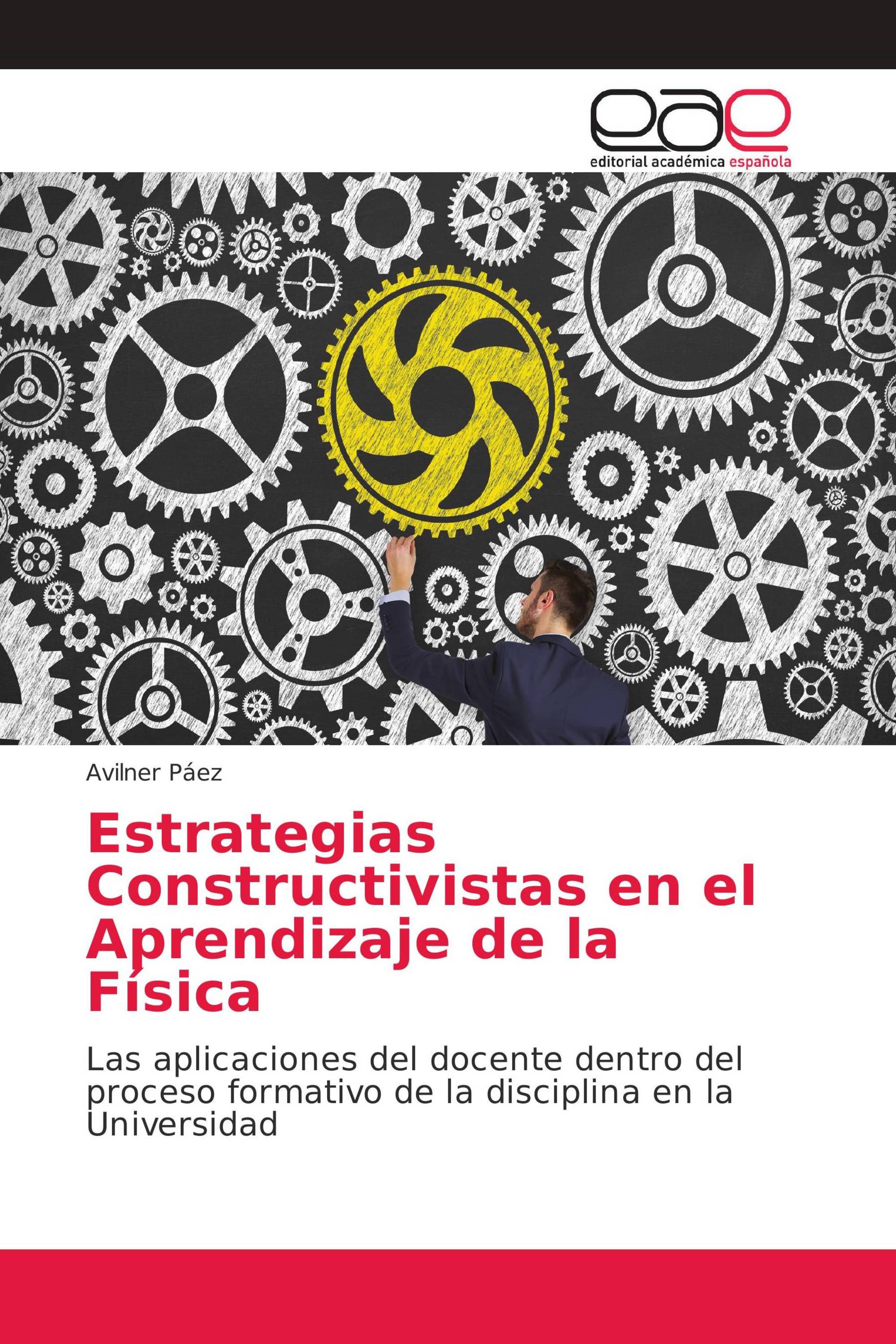 Estrategias Constructivistas en el Aprendizaje de la Física